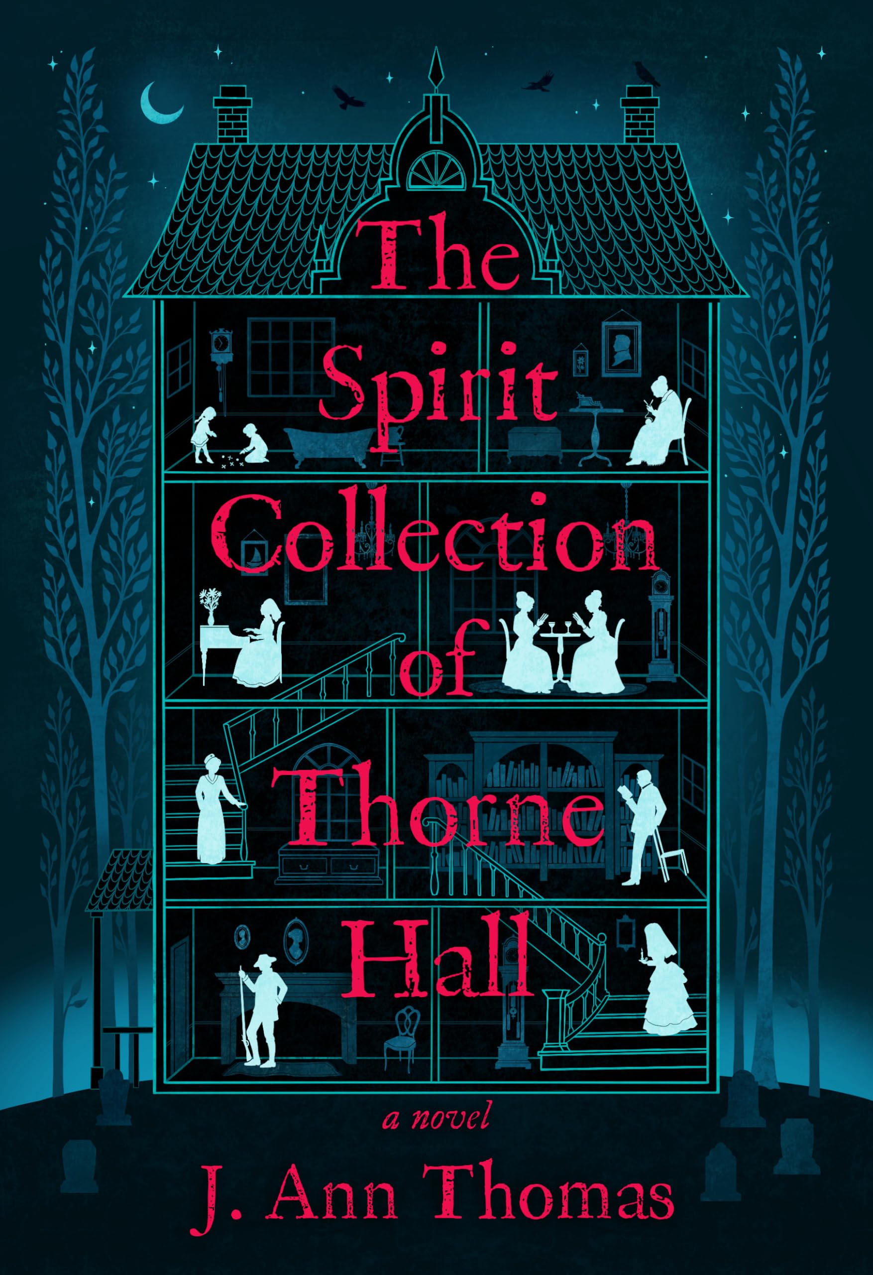 The Spirit Collection of Thorne Hall: A Novel