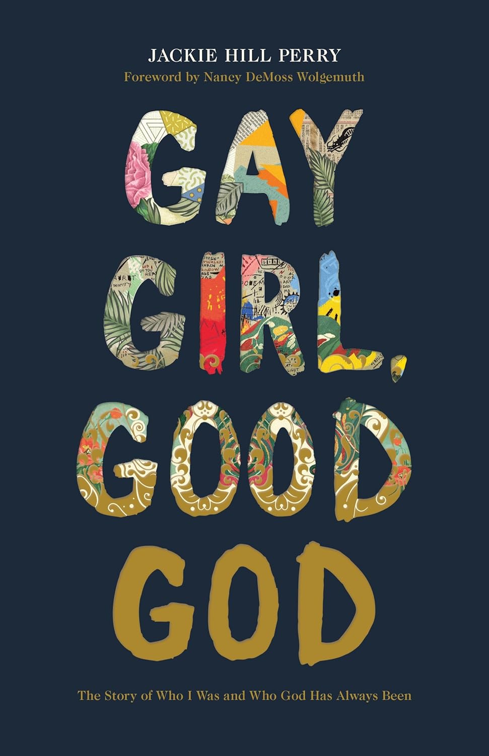 Fille gay, bon Dieu: l’histoire de qui j’étais et de qui Dieu a toujours été