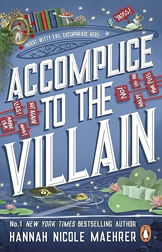 Accomplice to the Villain: 3 (Assistant to the Villain, 3) - Paperback
