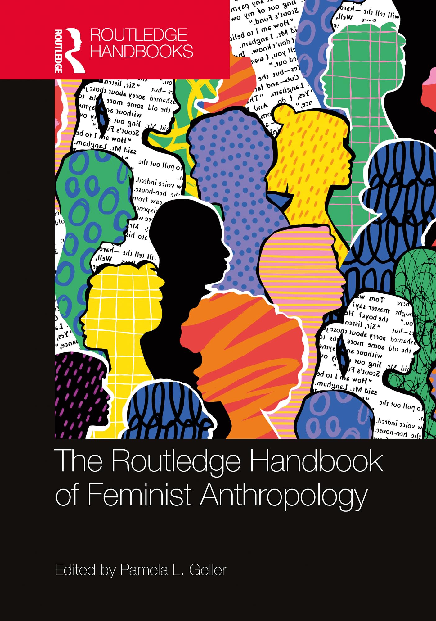 The Routledge Handbook of Feminist Anthropology (Routledge Handbooks of Gender and Sexuality)