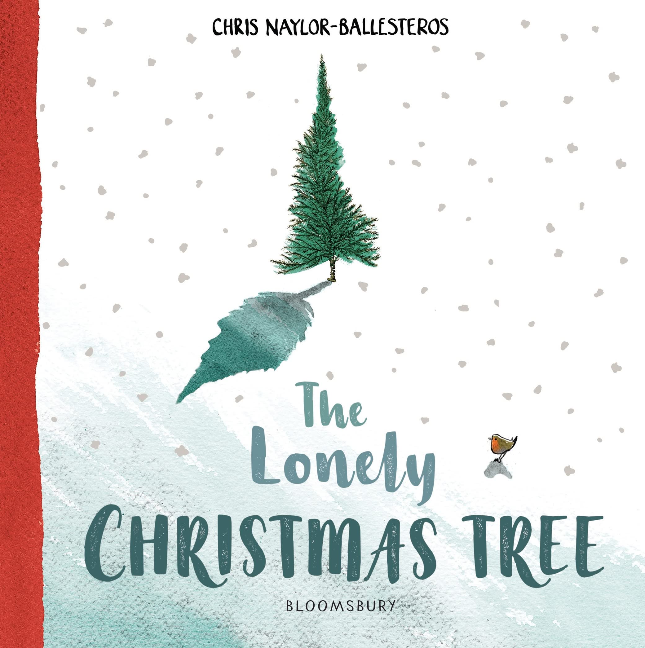 Bloomsbury Publishing The Lonely Christmas Tree By Chris Naylor-Ballesteros Illustrated Picture Book - Ages 0-5 - Hardback