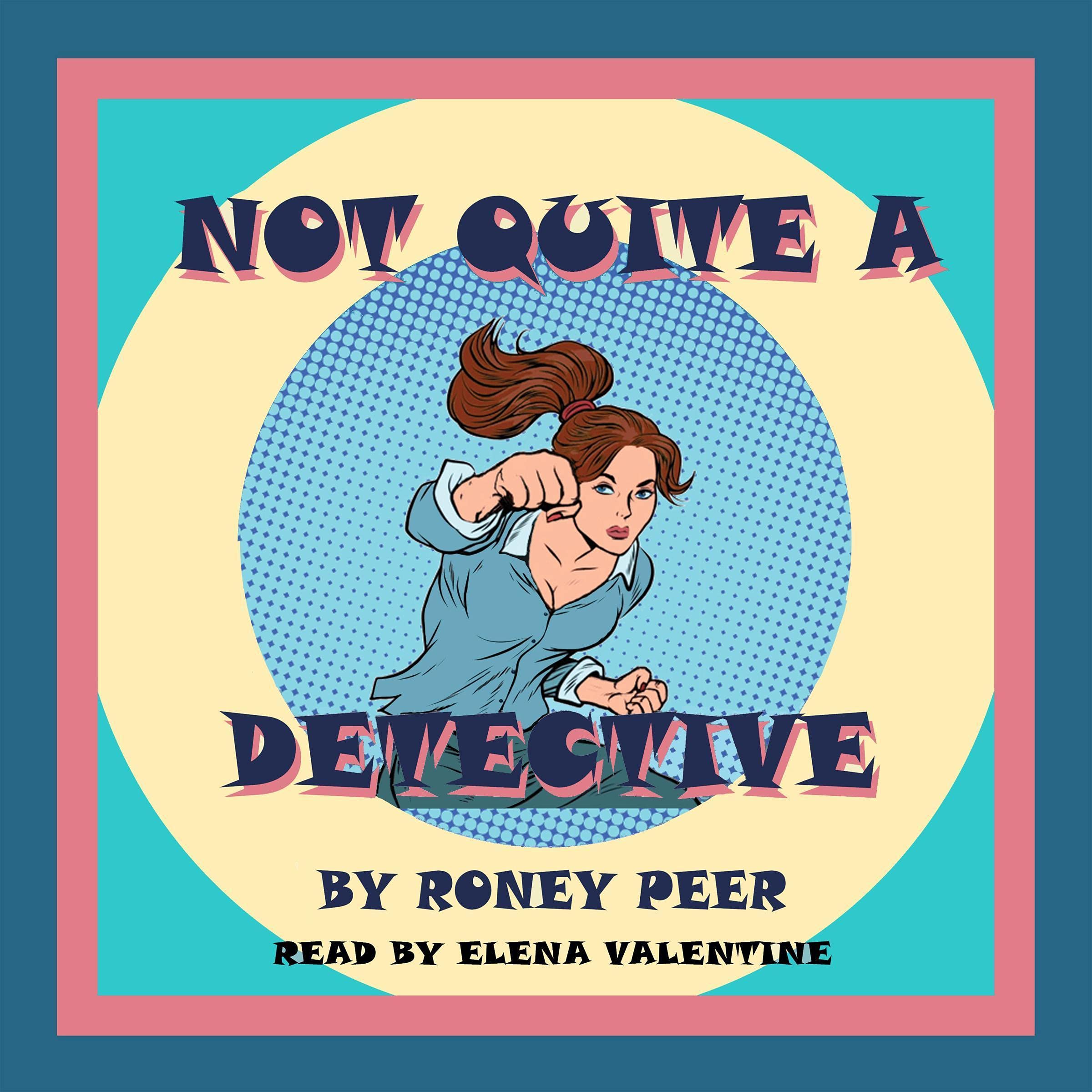 Cover art for Not Quite a Detective