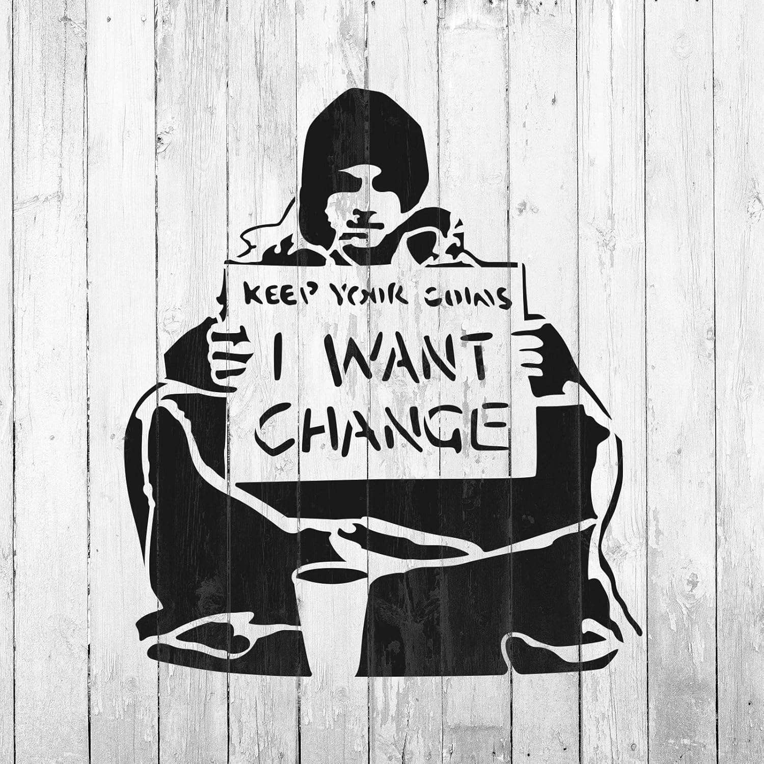 I Want Change Banksy Stencil - Banksy Stencil, Wall Art Stencil, Graffiti Stencil, Banksy Stencils, Banksy Art
