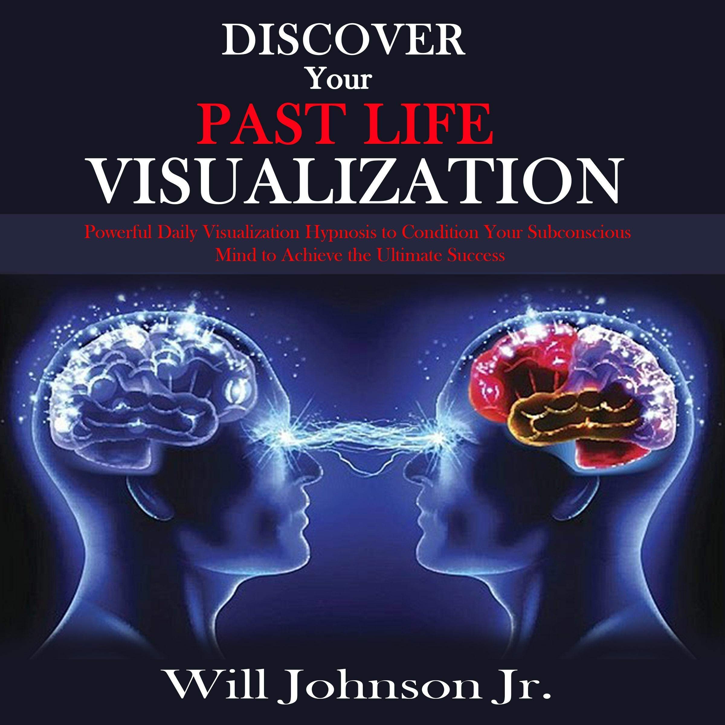 Cover art for Discover Your Past Life Visualization