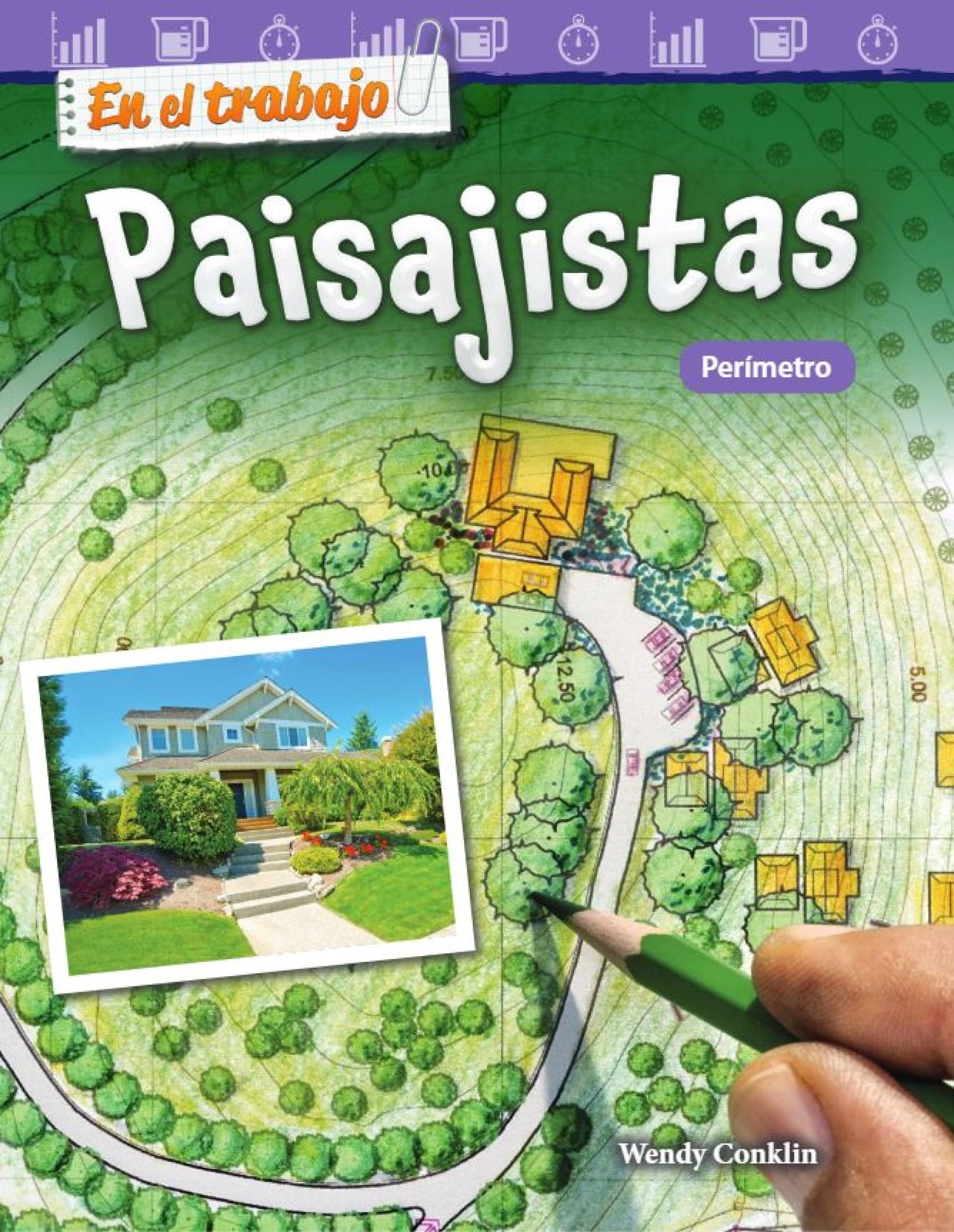 En el trabajo: Paisajistas: Perimetro (Mathematics in the Real World) (Spanish Edition)