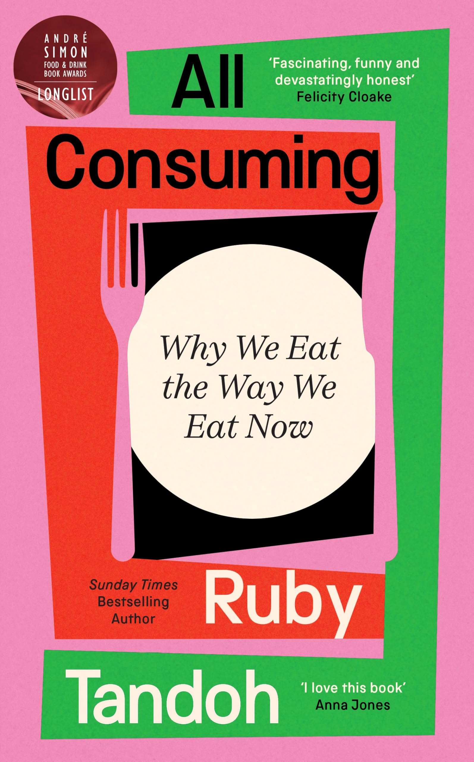 All Consuming by Ruby Tandoh HARDBACK 9781800810044