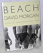 アート・デザイン・音楽 DAVID MORGAN  BEACH Beach” by David Morgan 2000 — Fire Island Pines Historical