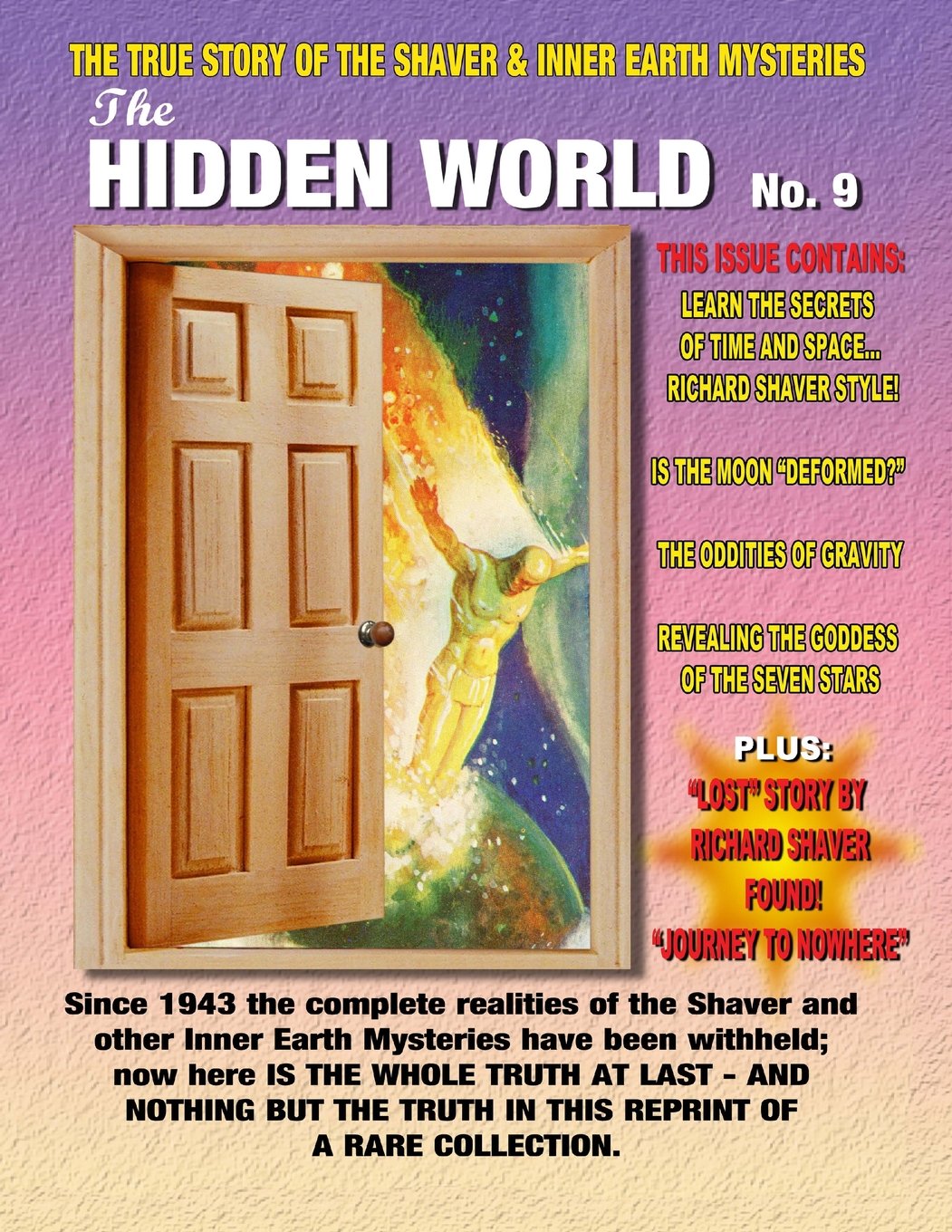The Hidden World Number 9: The True Story Of The Shaver & Inner Earth Mysteries: Volume 9
