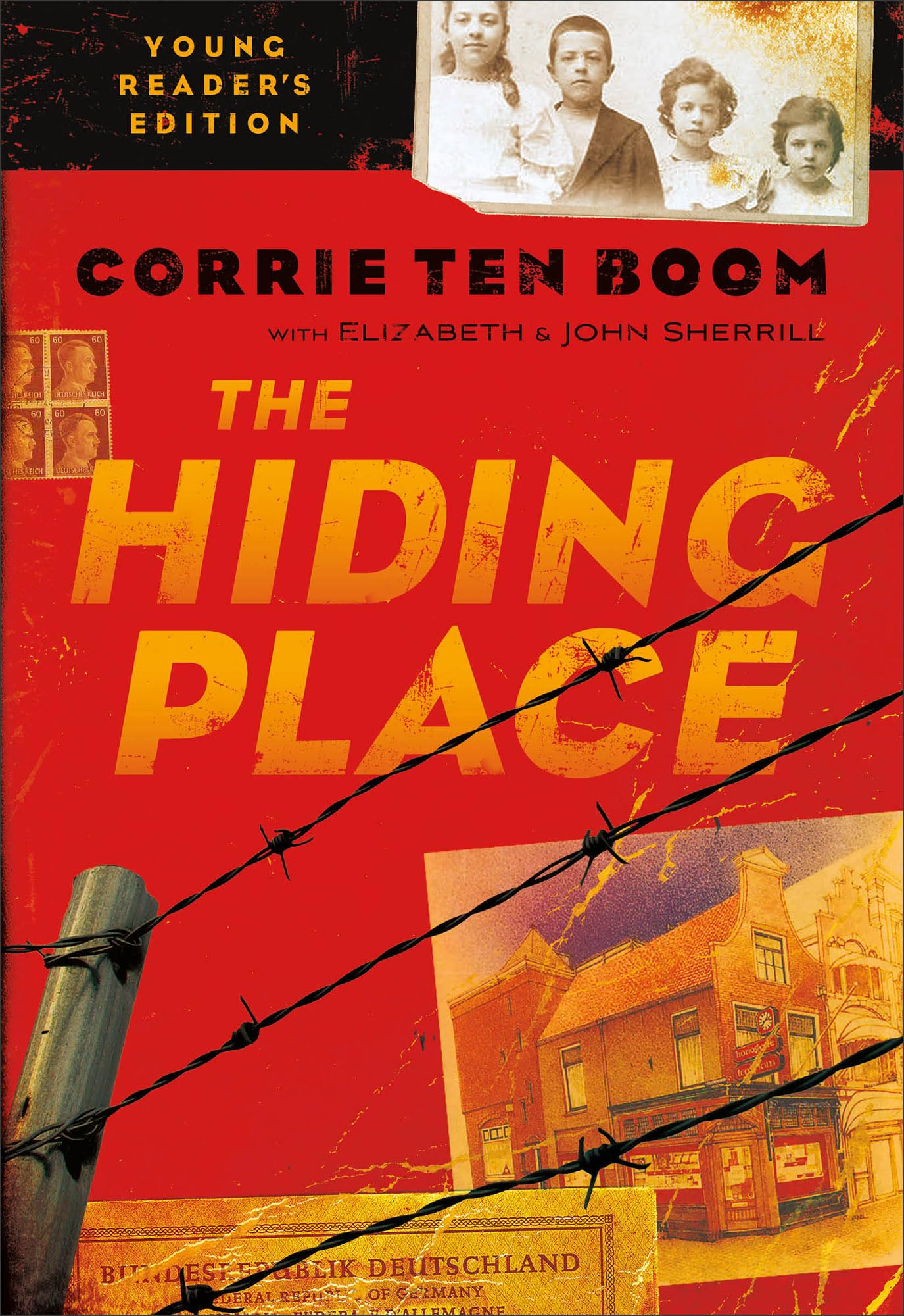 The Hiding Place: ten Boom, Corrie, Sherrill, Elizabeth, Sherrill