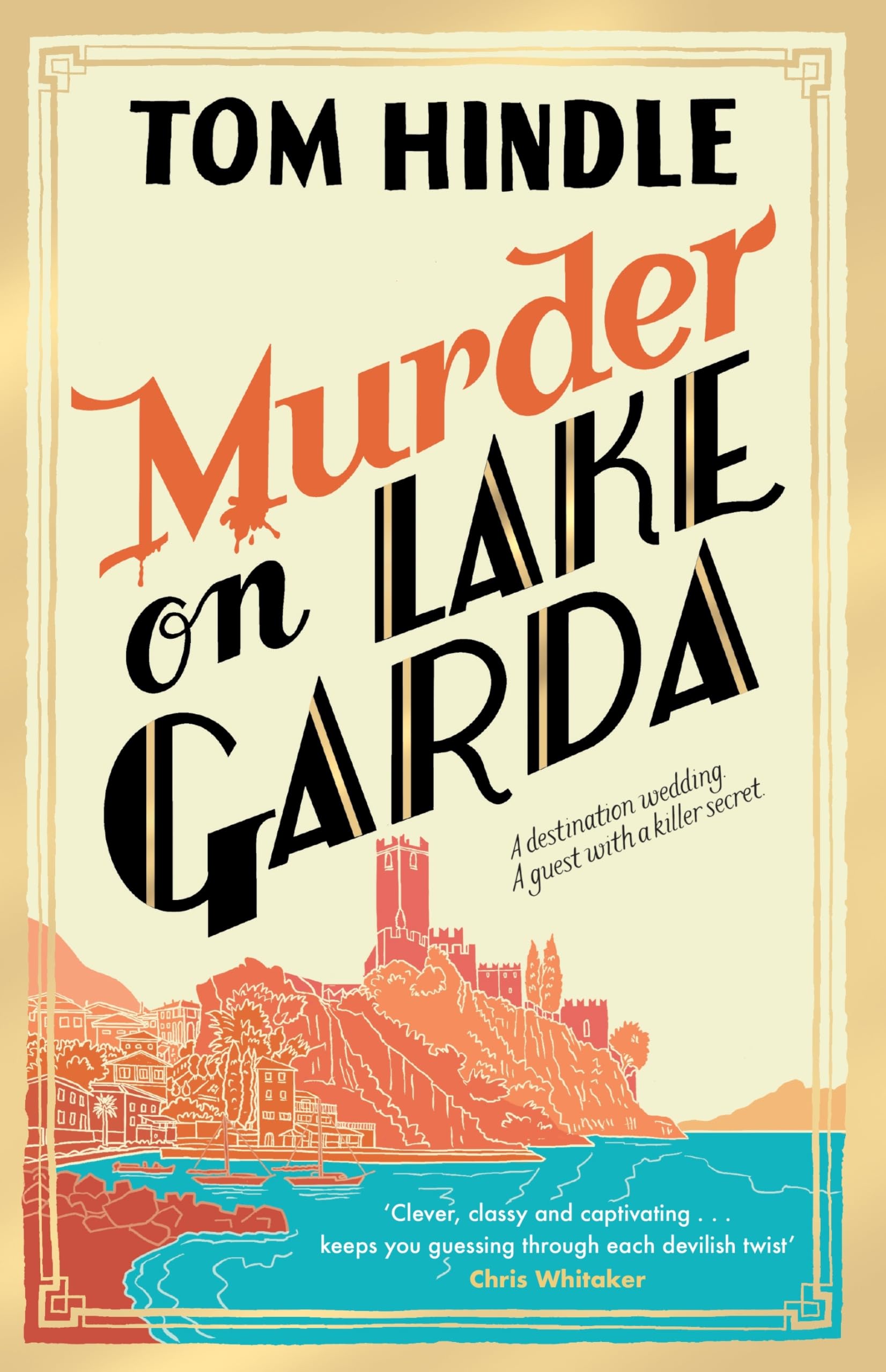 Murder on Lake Garda: The Sunday Times bestselling murder mystery