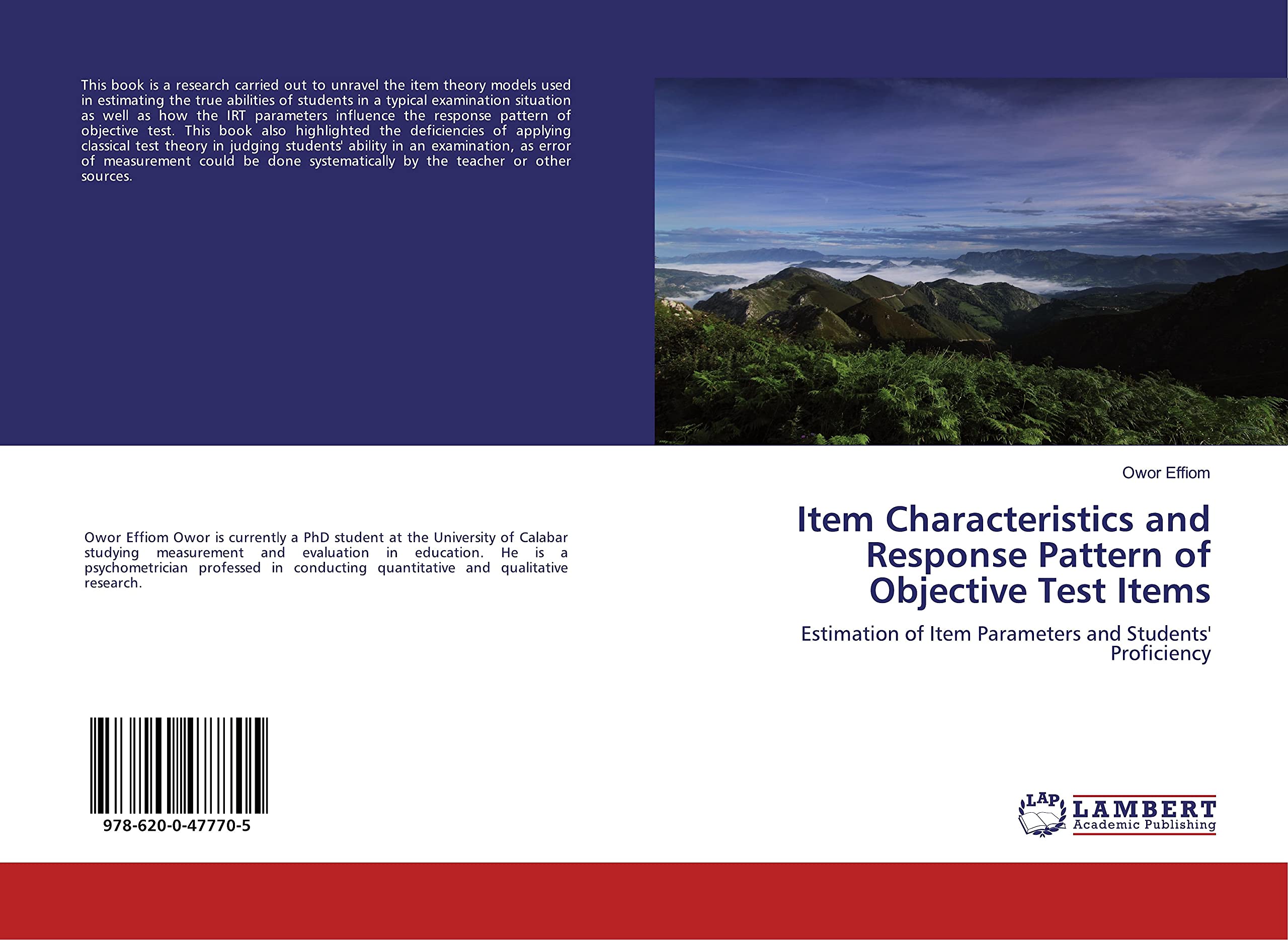 Item Characteristics and Response Pattern of Objective Test Items: Estimation of Item Parameters and Students' Proficiency
