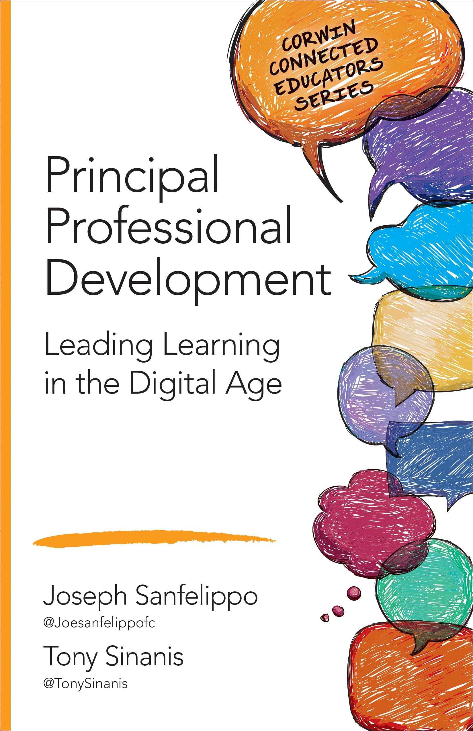 Principal Professional Development: Leading Learning in the Digital Age (Corwin Connected Educators Series) 1st Edition