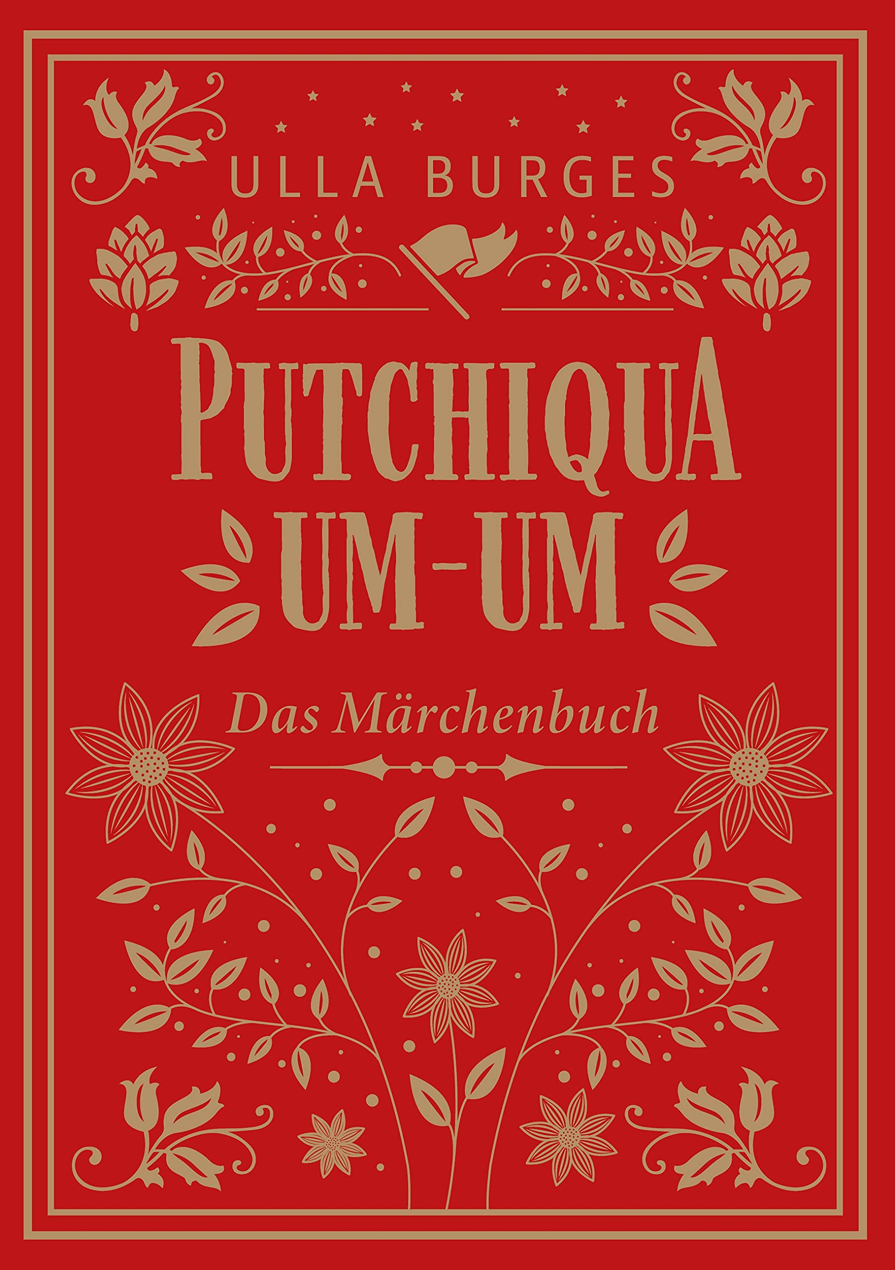 Putchiqua um-um: Das Märchenbuch