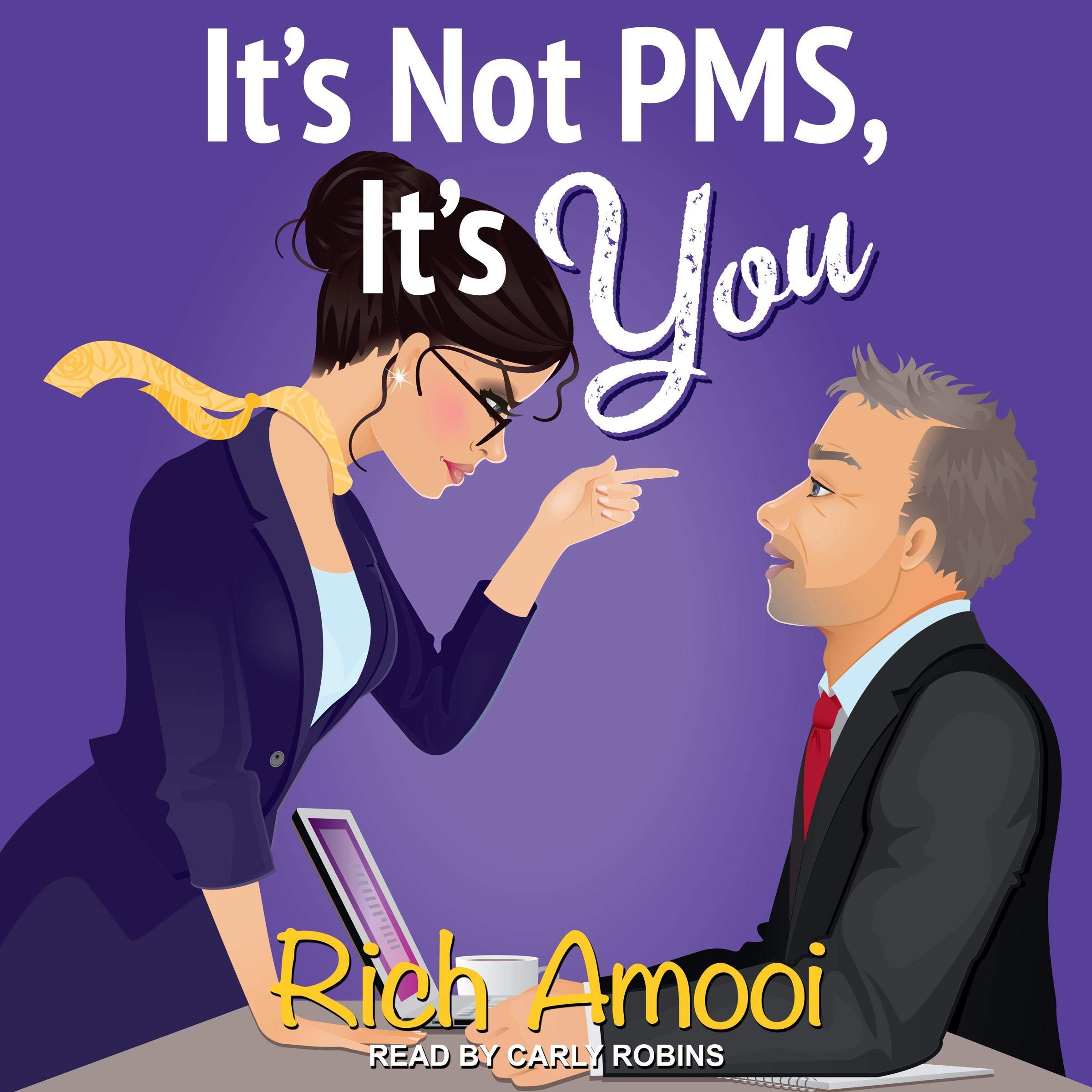 Cover art for It's Not PMS, It's You