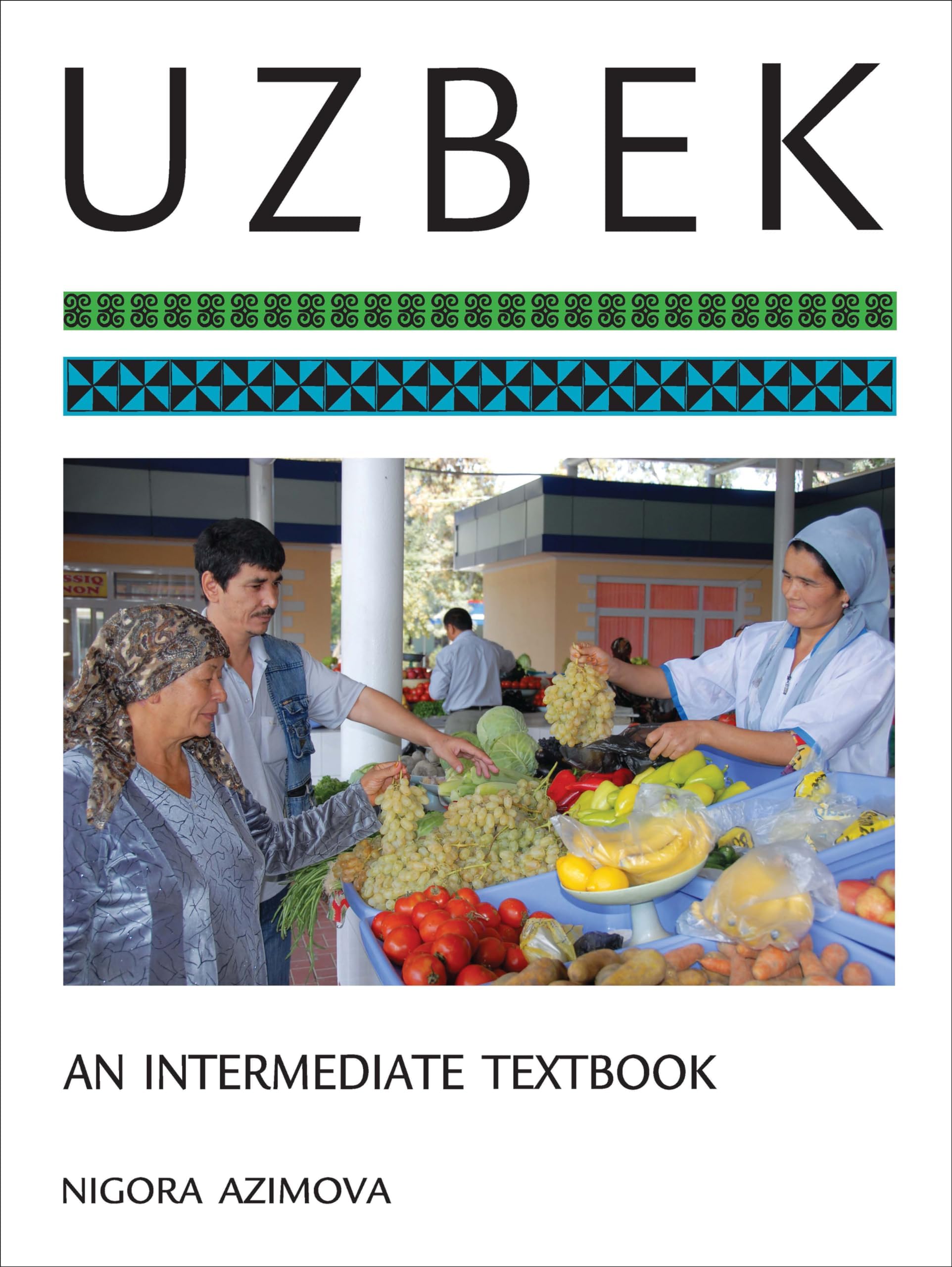 Uzbek: An Intermediate Textbook Illustrated Edition