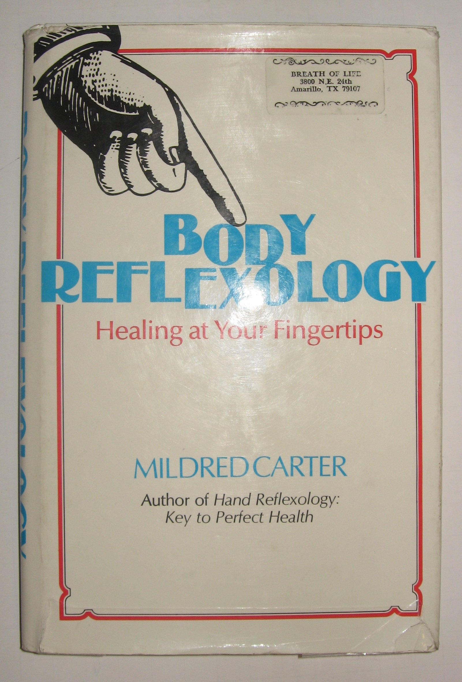 **Body Reflexology : Healing At Your Fingertips By Mildred Carter (Hardcover) (1983)