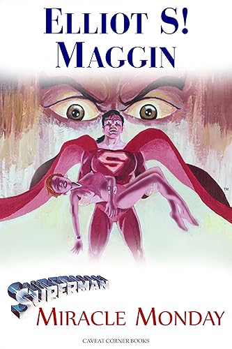 Superman Miracle Monday