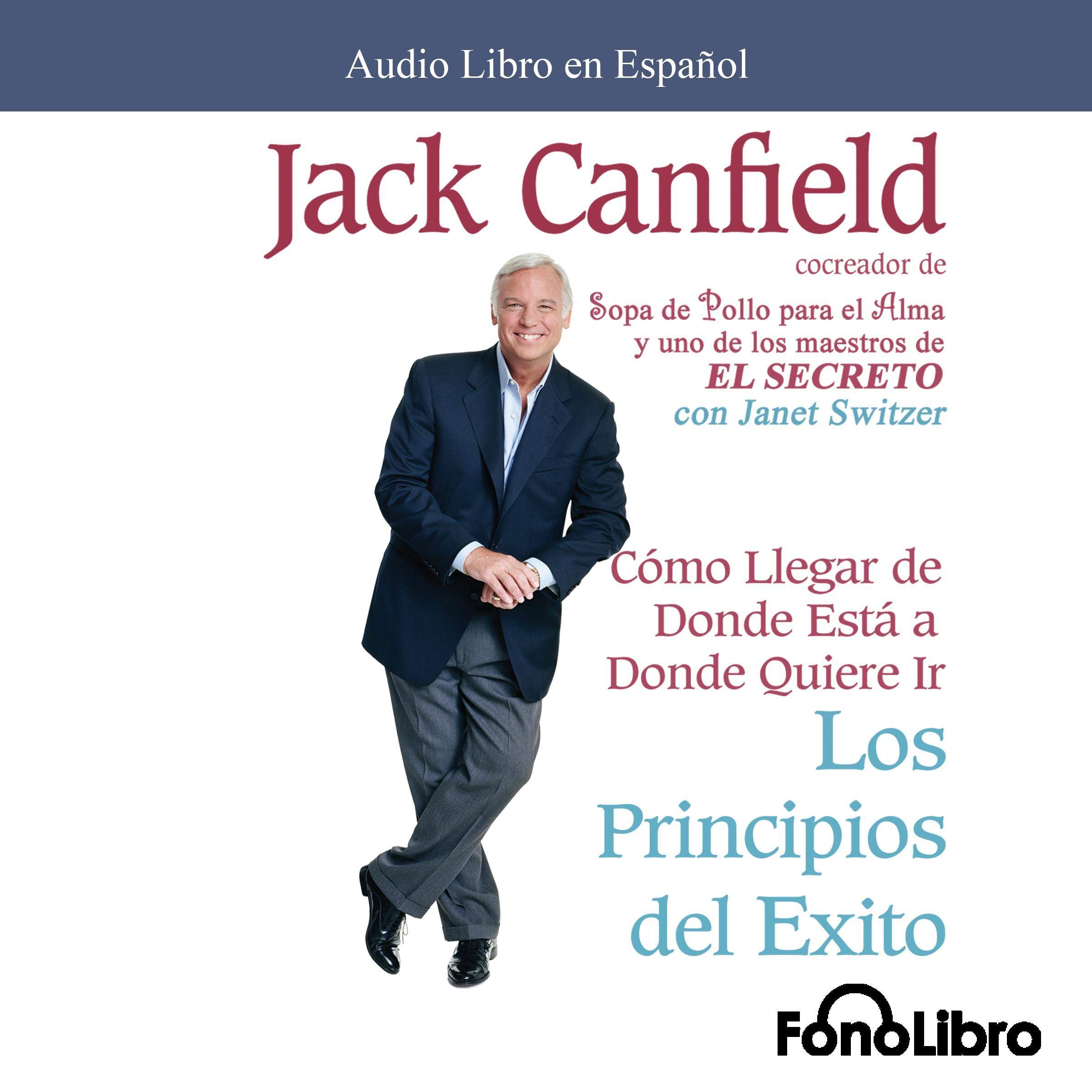 Los Principios del Exito [Success Principles]