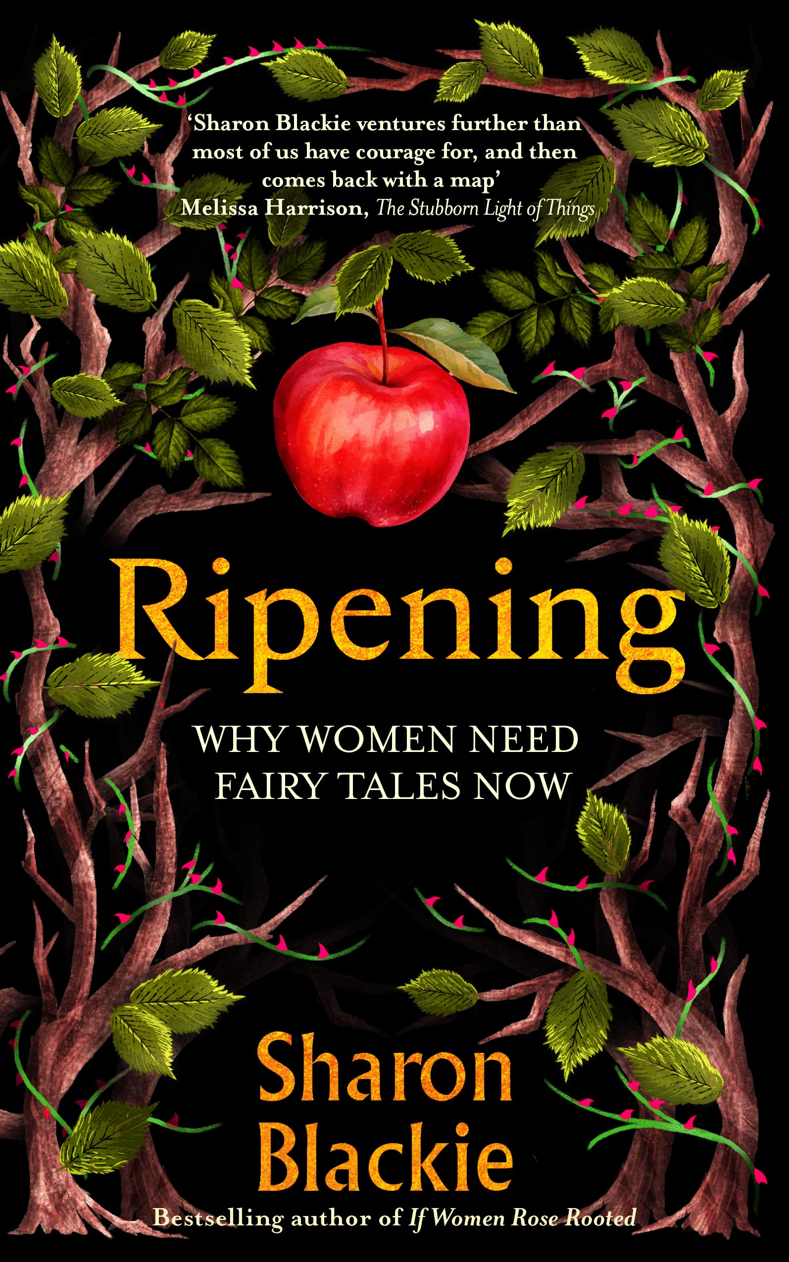 Ripening: Why Women Need Fairy Tales Now