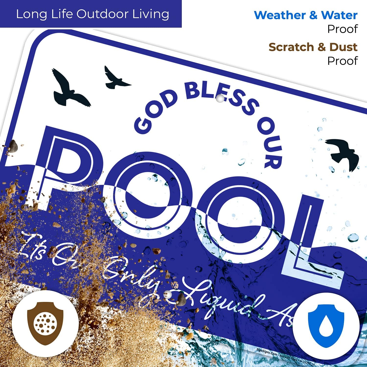 Funny Pool Sign, God Bless Our Pool, Its Our Only Liquid Asset Sign, 12x18 Inches, 55 mil Thick HDPS (high Density polystyrene), Made in USA