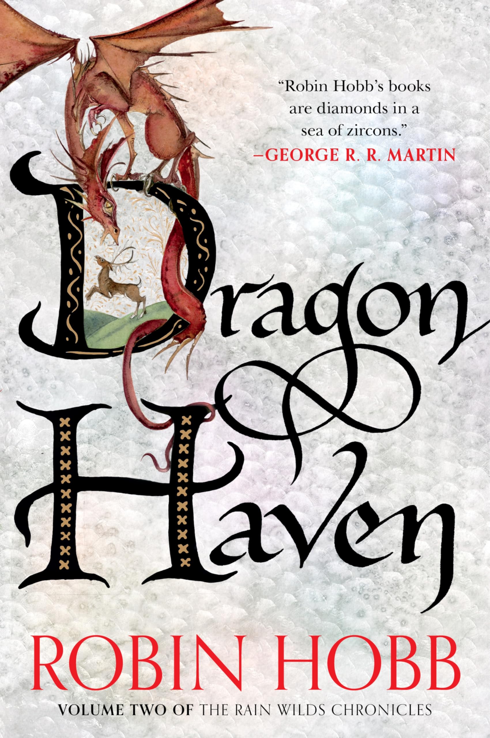 Dragon Haven (Rain Wilds Chronicles, Vol. 2): Volume Two of the Rain Wilds Chronicles