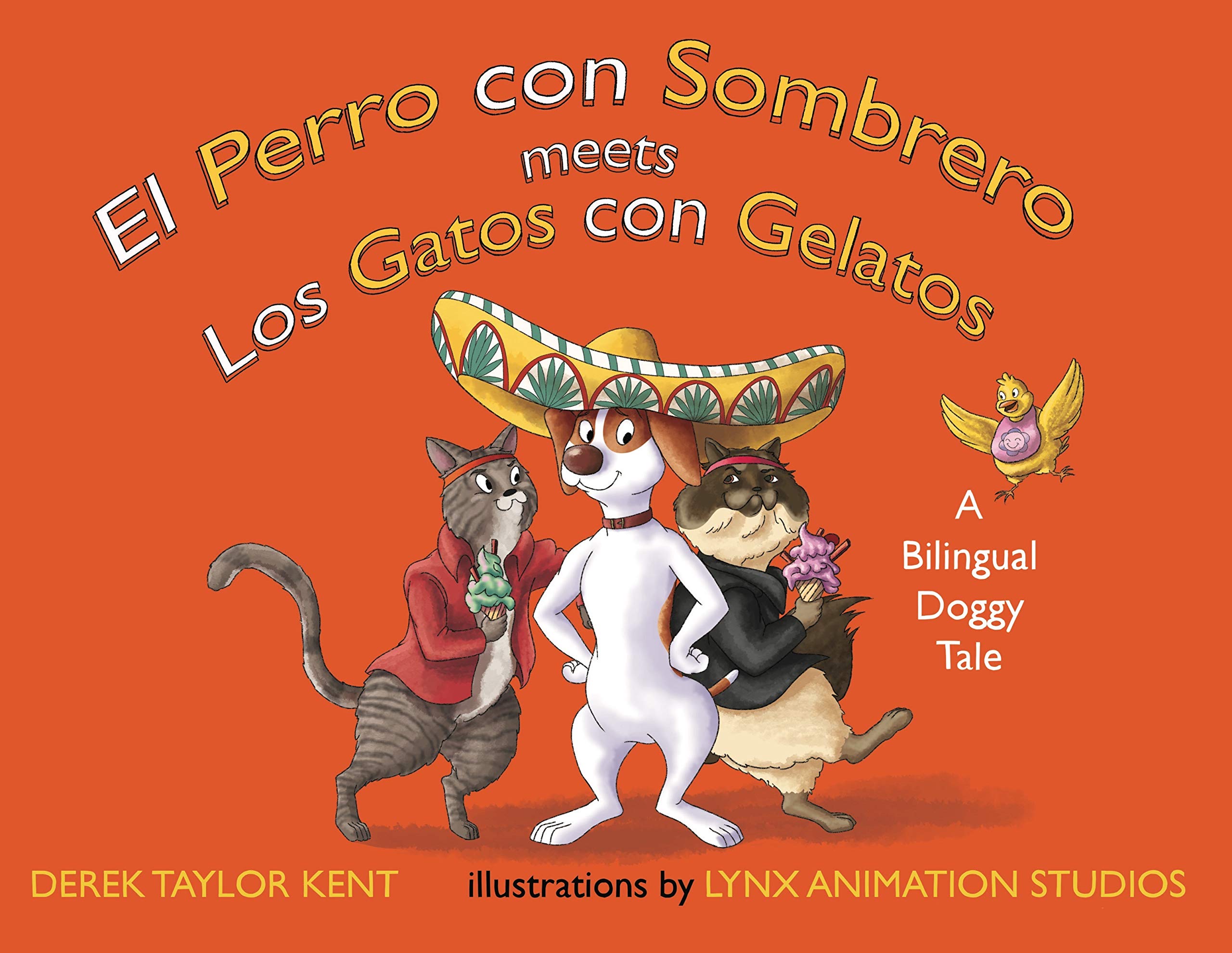 El Perro con Sombrero meets Los Gatos con Gelatos (The Dog in the Hat meets The Cats with Ice Cream) (English and Spanish Edition)