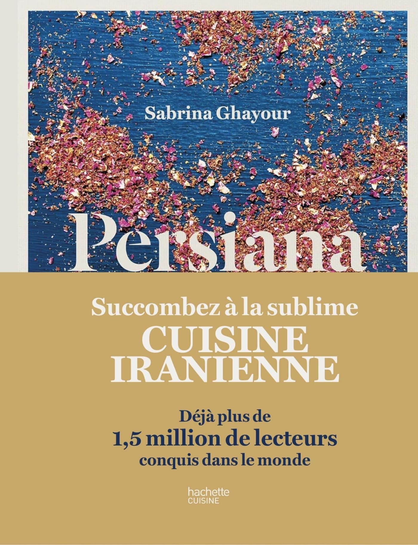 Persiana: Recettes parfumées des confins de l'Orient: 13243