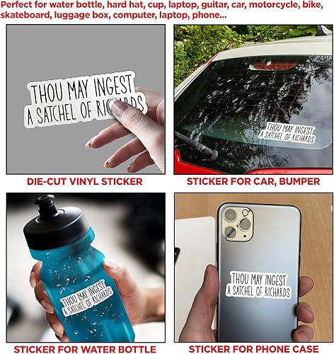 Miniatura 2 de (3 unidades) - Calcomanías divertidas y sarcásticas con texto en inglés "Thou May Ingest a Satchel of Richards" (3 unidades) - Adhesivo de vinilo