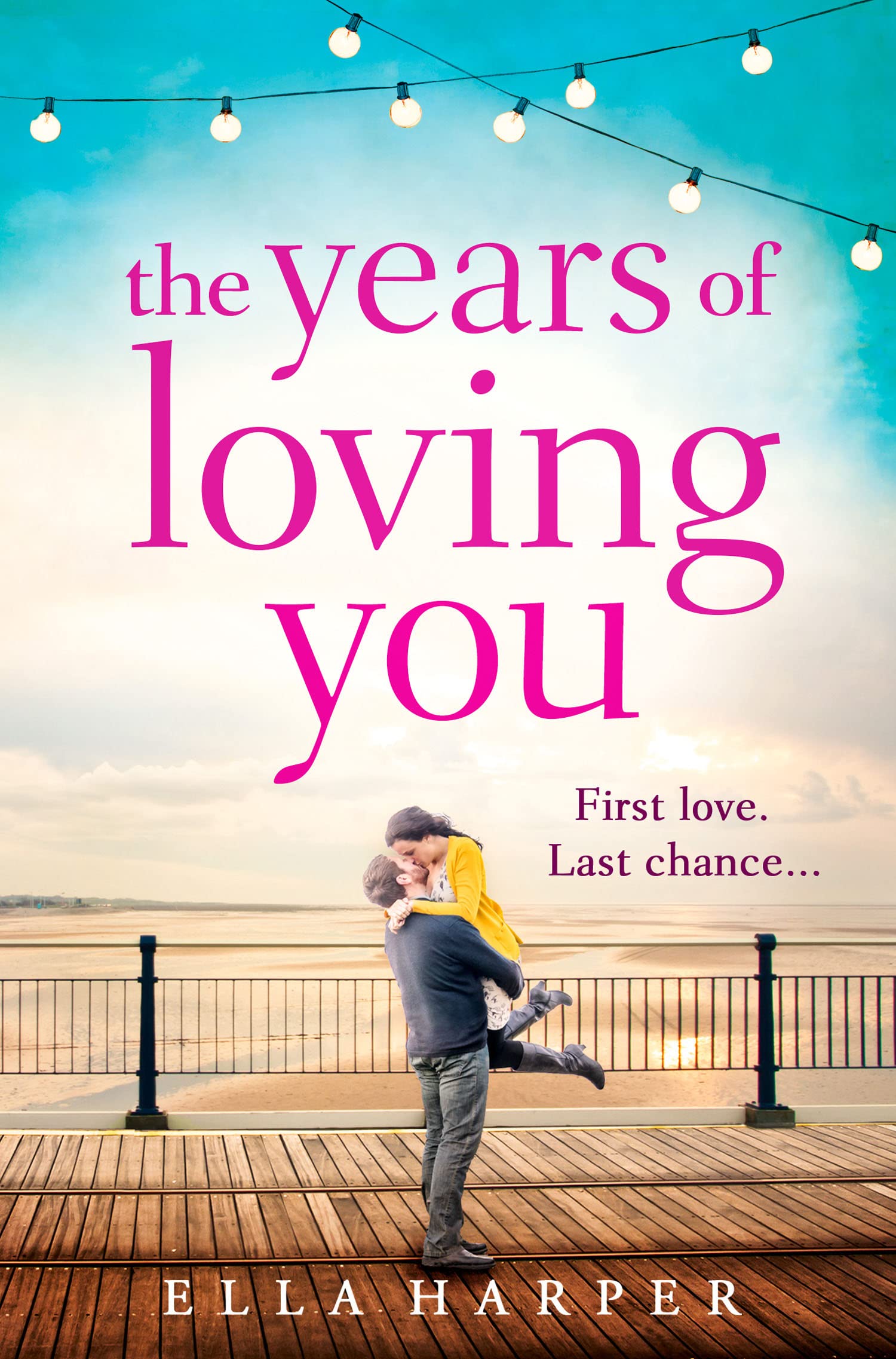 The Years of Loving You: A Gripping Contemporary Romance About the Choices That Define Our Lives