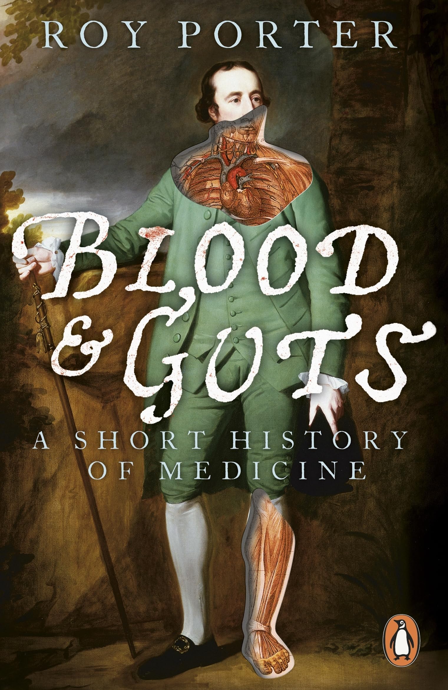 Blood and Guts A Short History of Medicine by Roy Porter - Paperback
