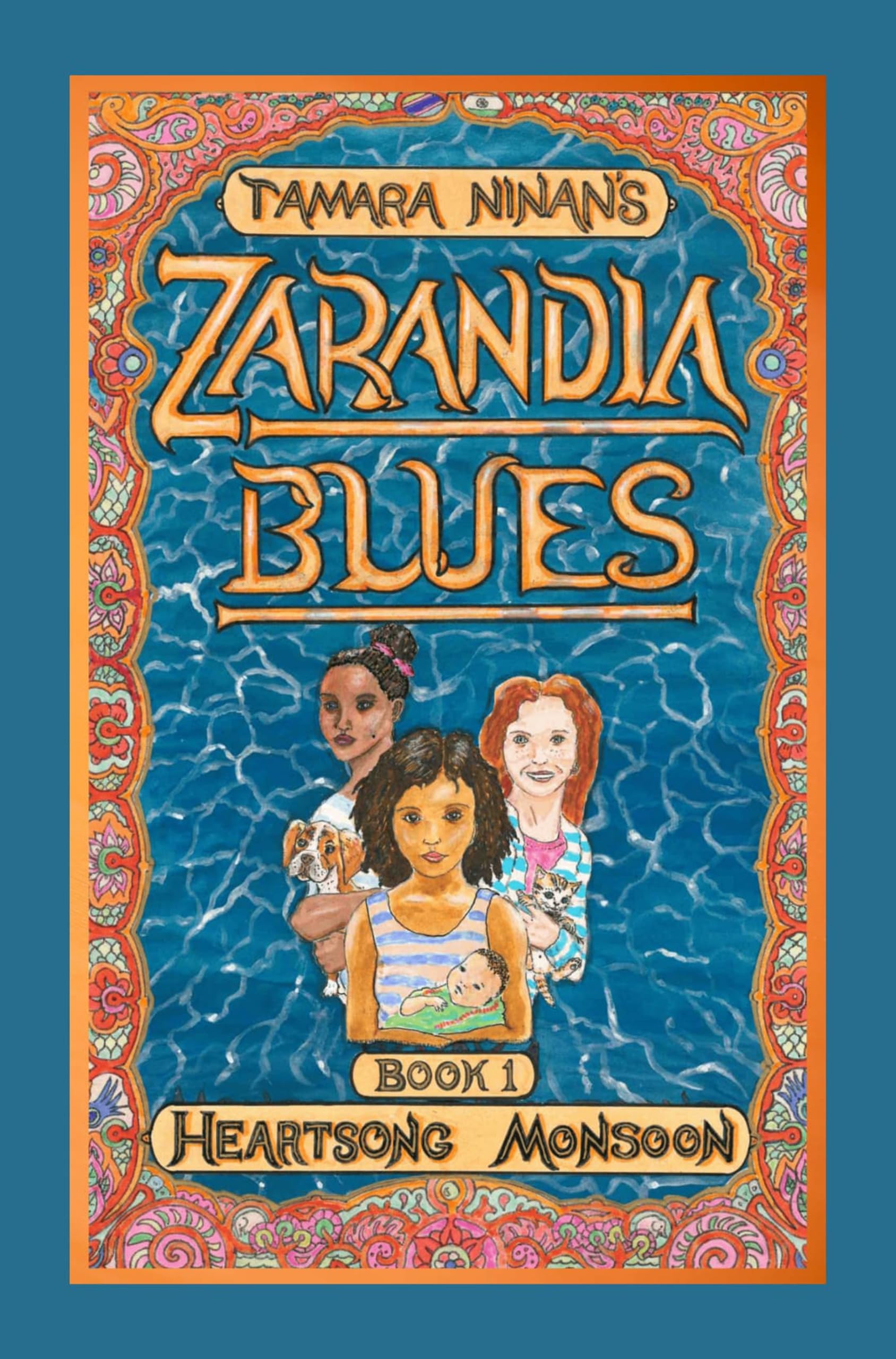 Heartsong Monsoon: Zarandia Blues – Book 1