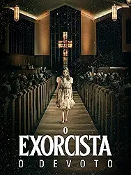 O Exorcista - O Devoto