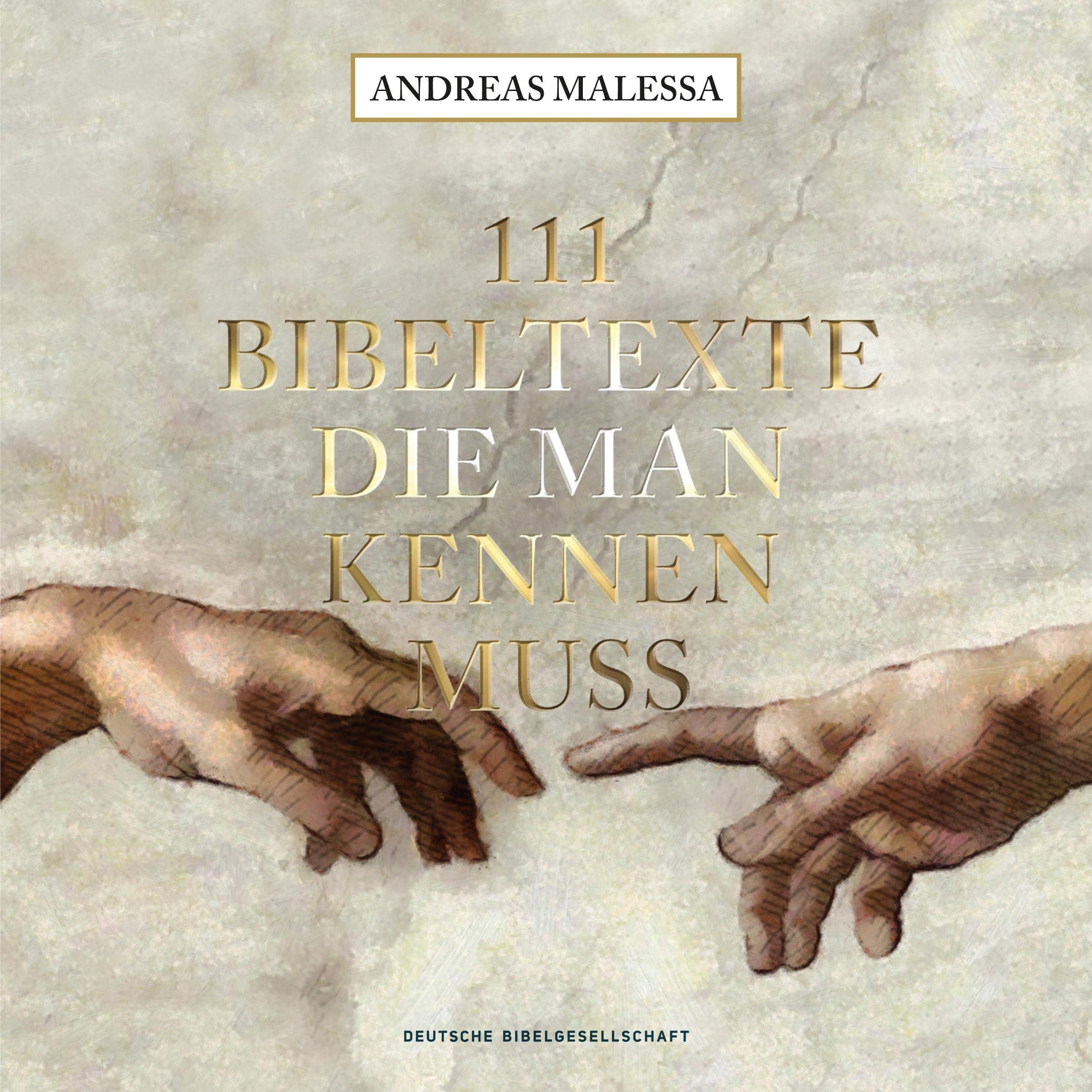 111 Bibeltexte die man kennen muss