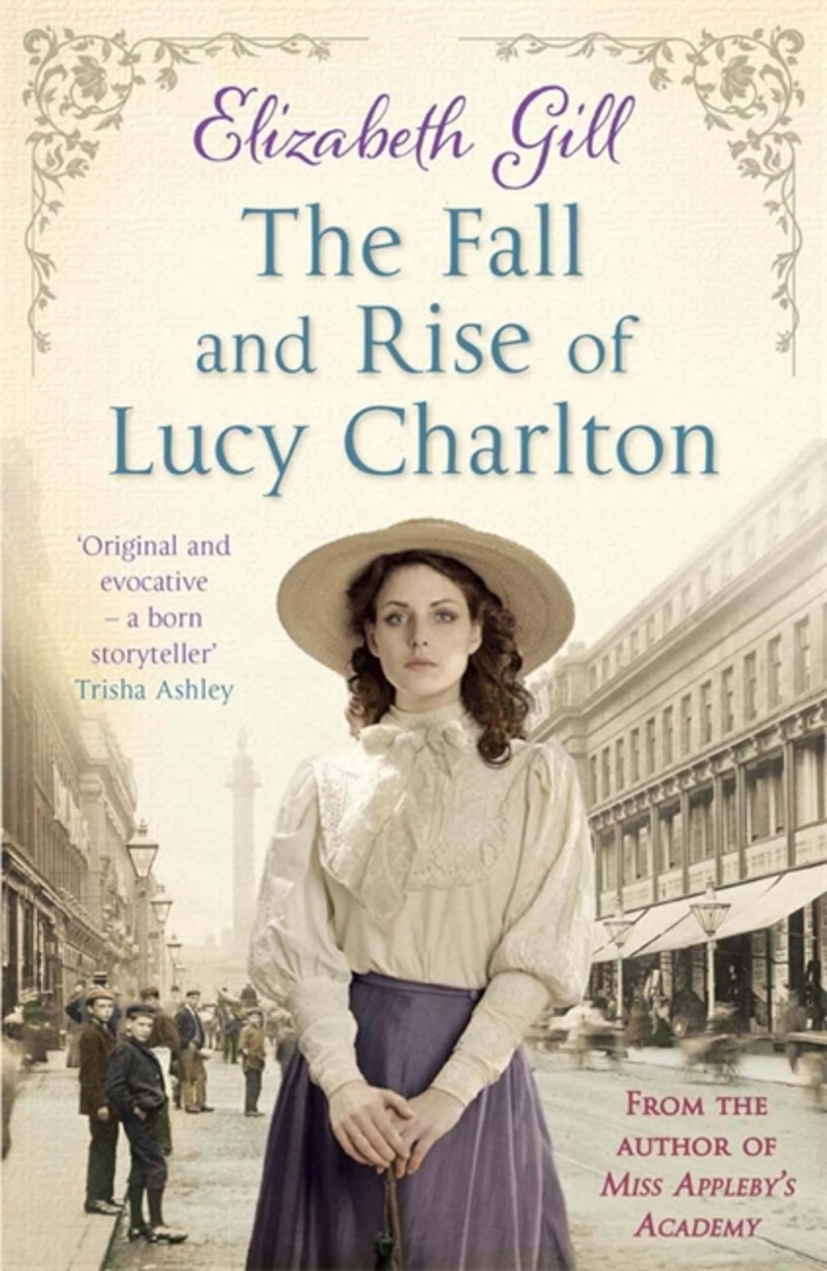 The Fall and Rise of Lucy Charlton by Elizabeth Gill PAPERBACK 9781780878492