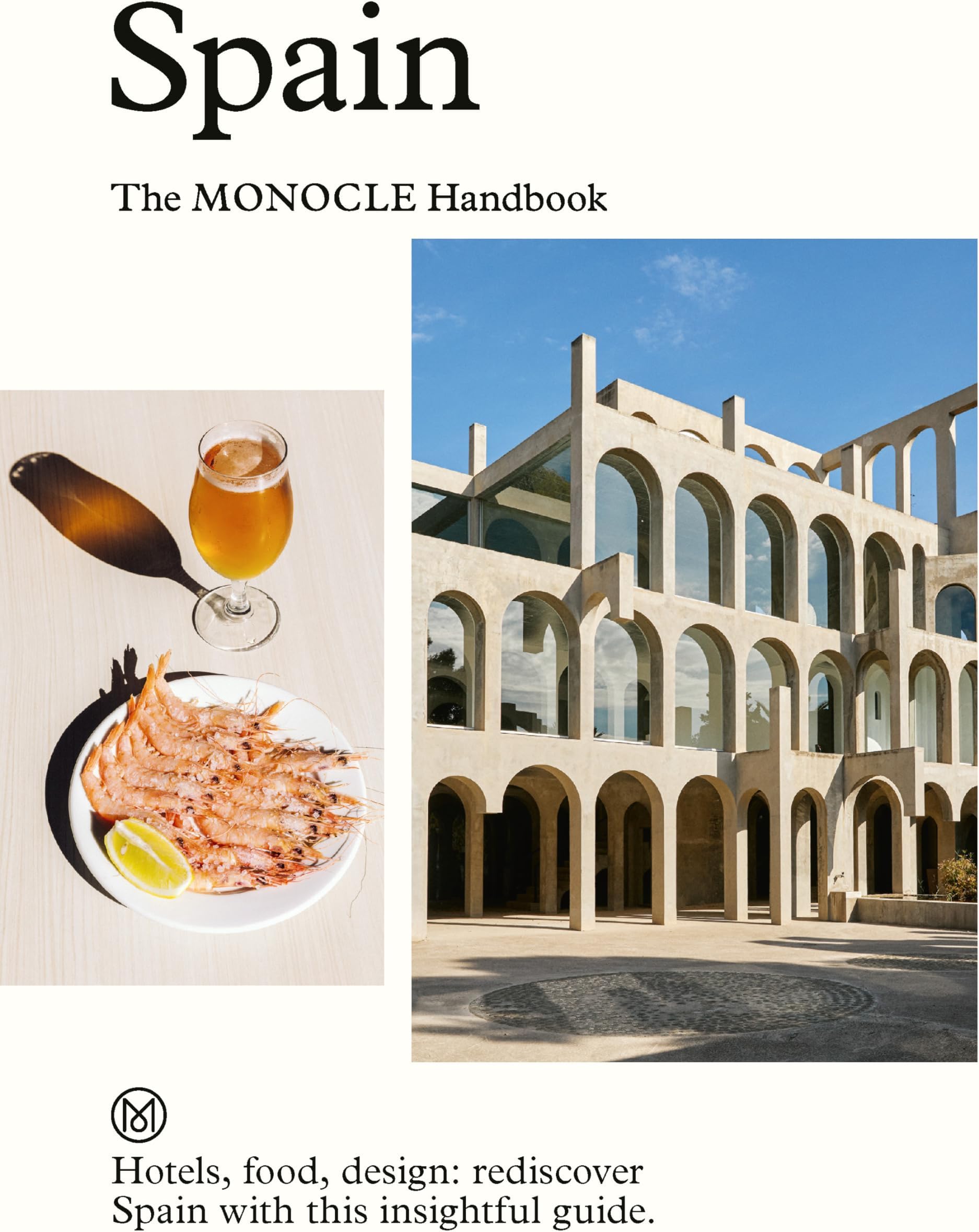 Spain: The Monocle Handbook: 2