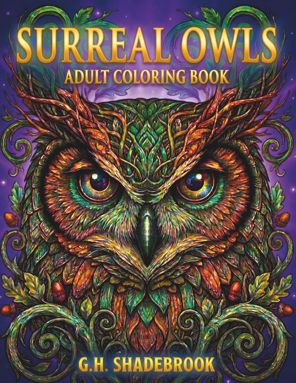 Surreal Owls: Adult Coloring Book (Surreal & Whimsical Animals to Color)