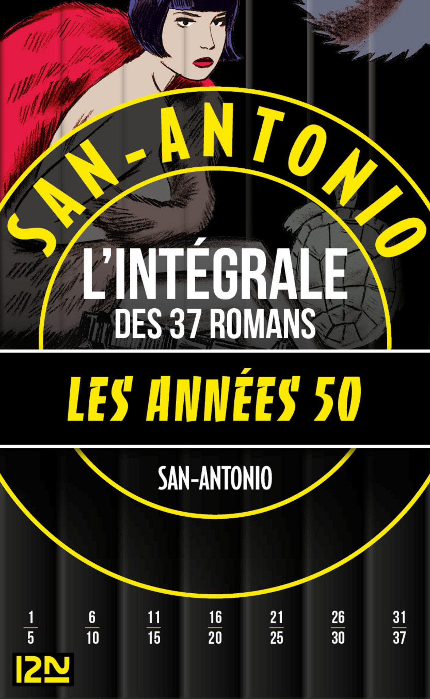 San-Antonio Les années 1950 - L'intégrale (French Edition)