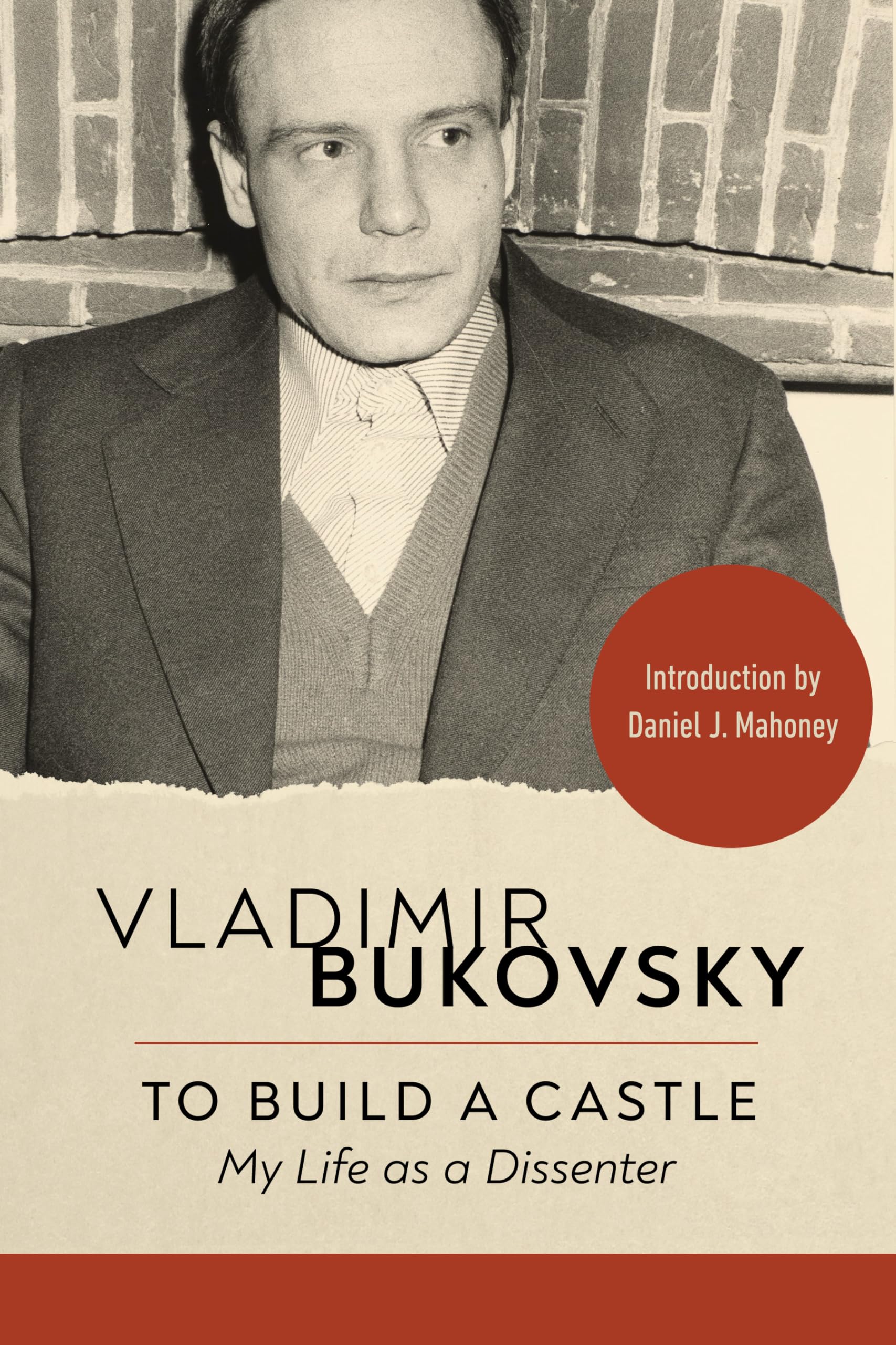 To Build a Castle: My Life as a Dissenter (Curations)