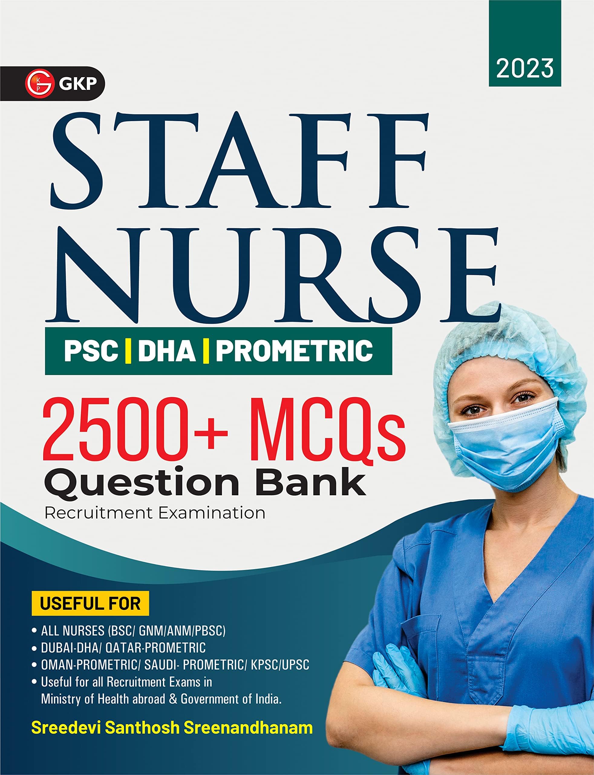 Staff Nurse - PSC Question Bank by Sreedevi Santhosh Sreenandhanam