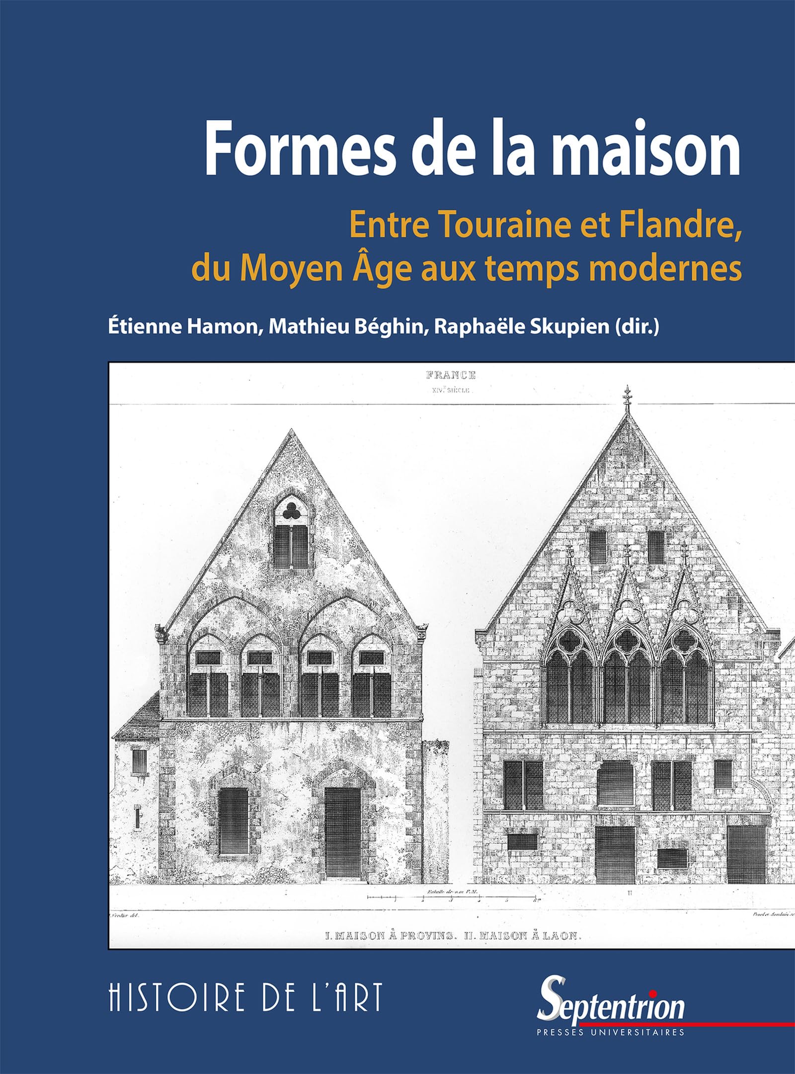 Formes de la maison, beau livre d'art et d'architecture historique