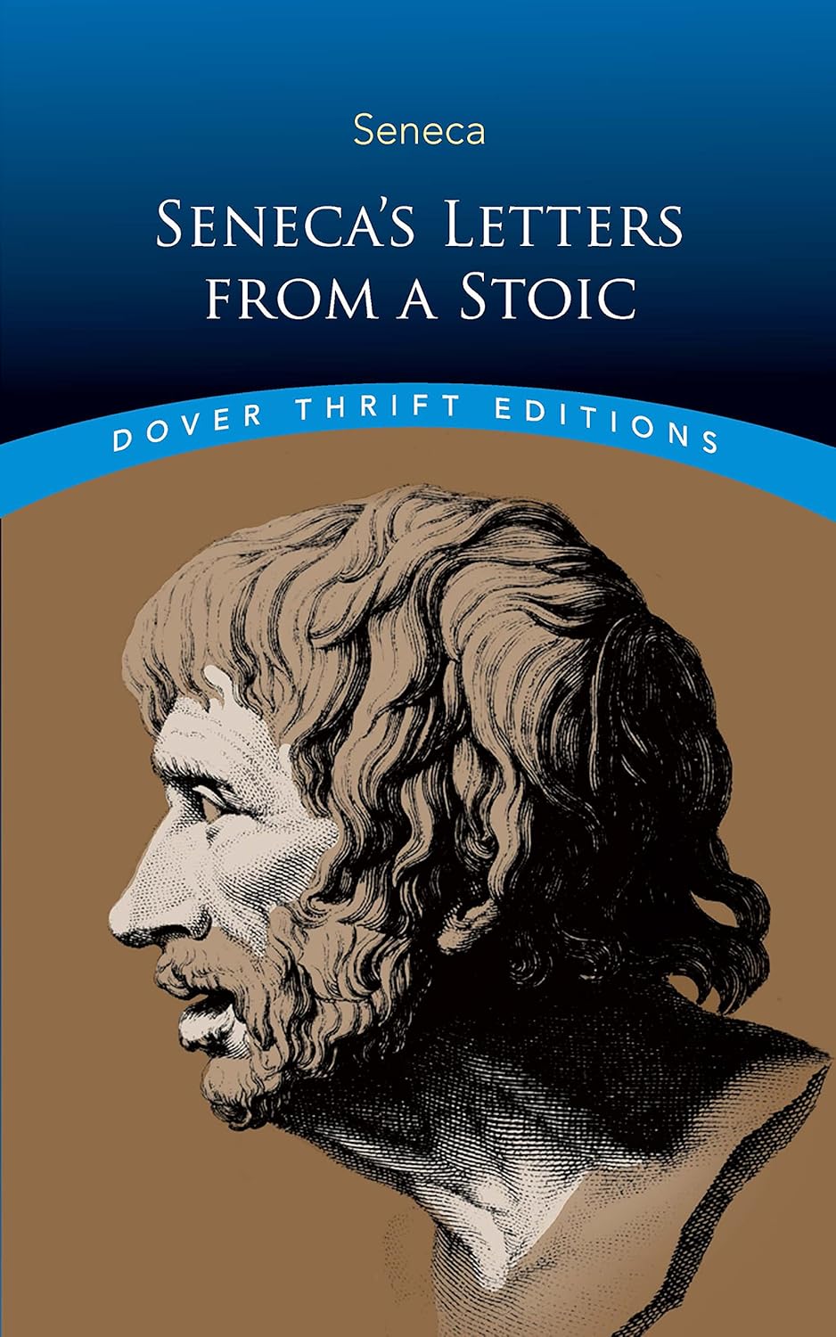 Seneca's Letters from a Stoic (Dover Thrift Editions: Philosophy)      Kindle Edition