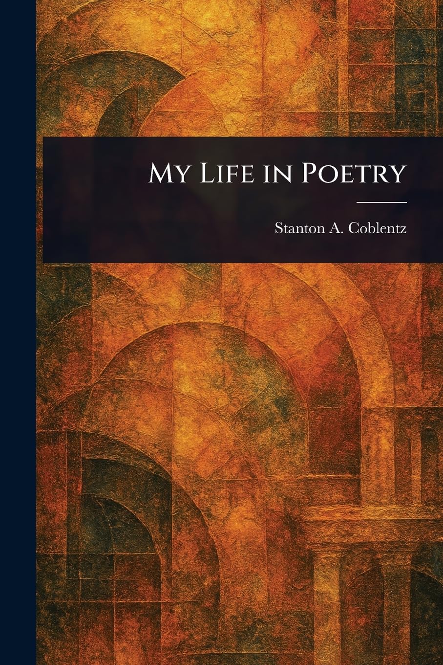 My Life in Poetry