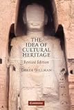 The Idea of Cultural Heritage, Revised Edition