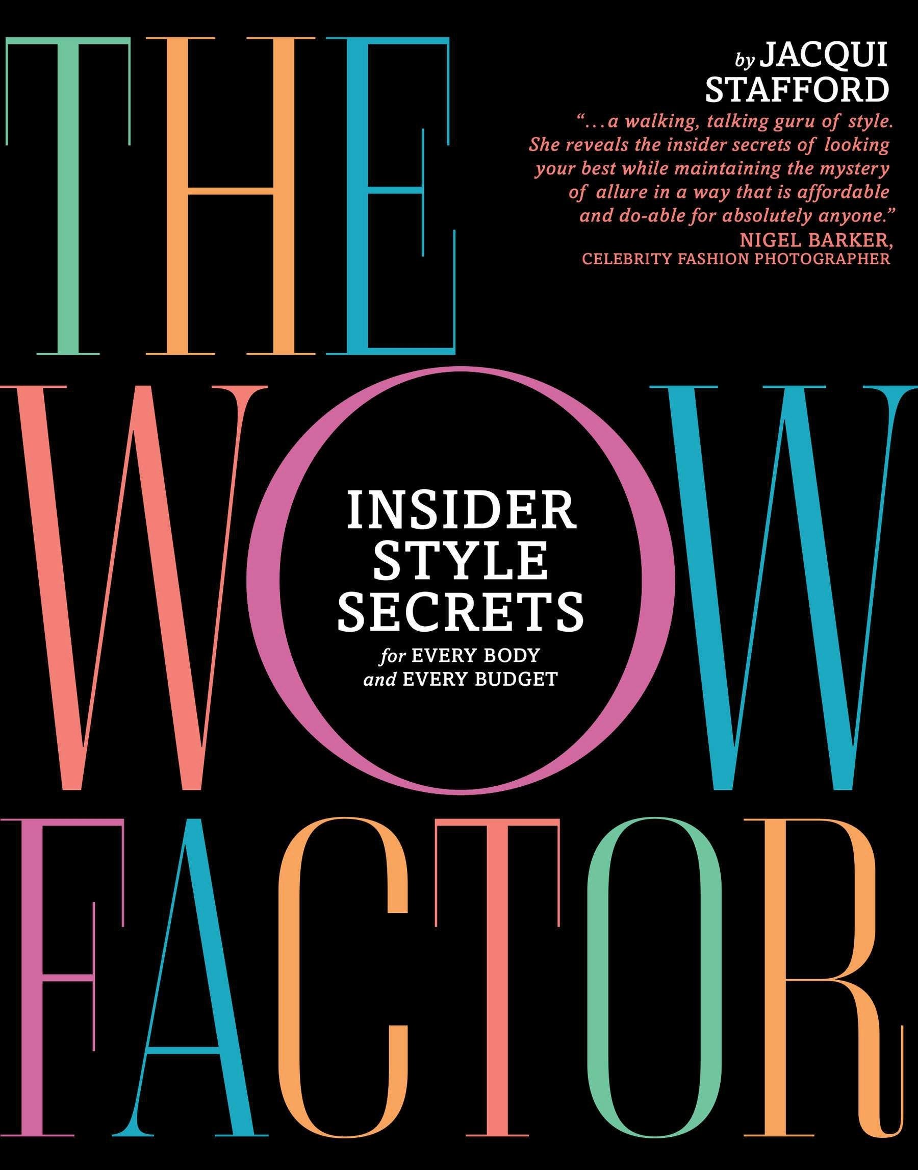 The Wow Factor: Insider Style Secrets for Every Body and Every Budget Hardcover – February 5, 2013
