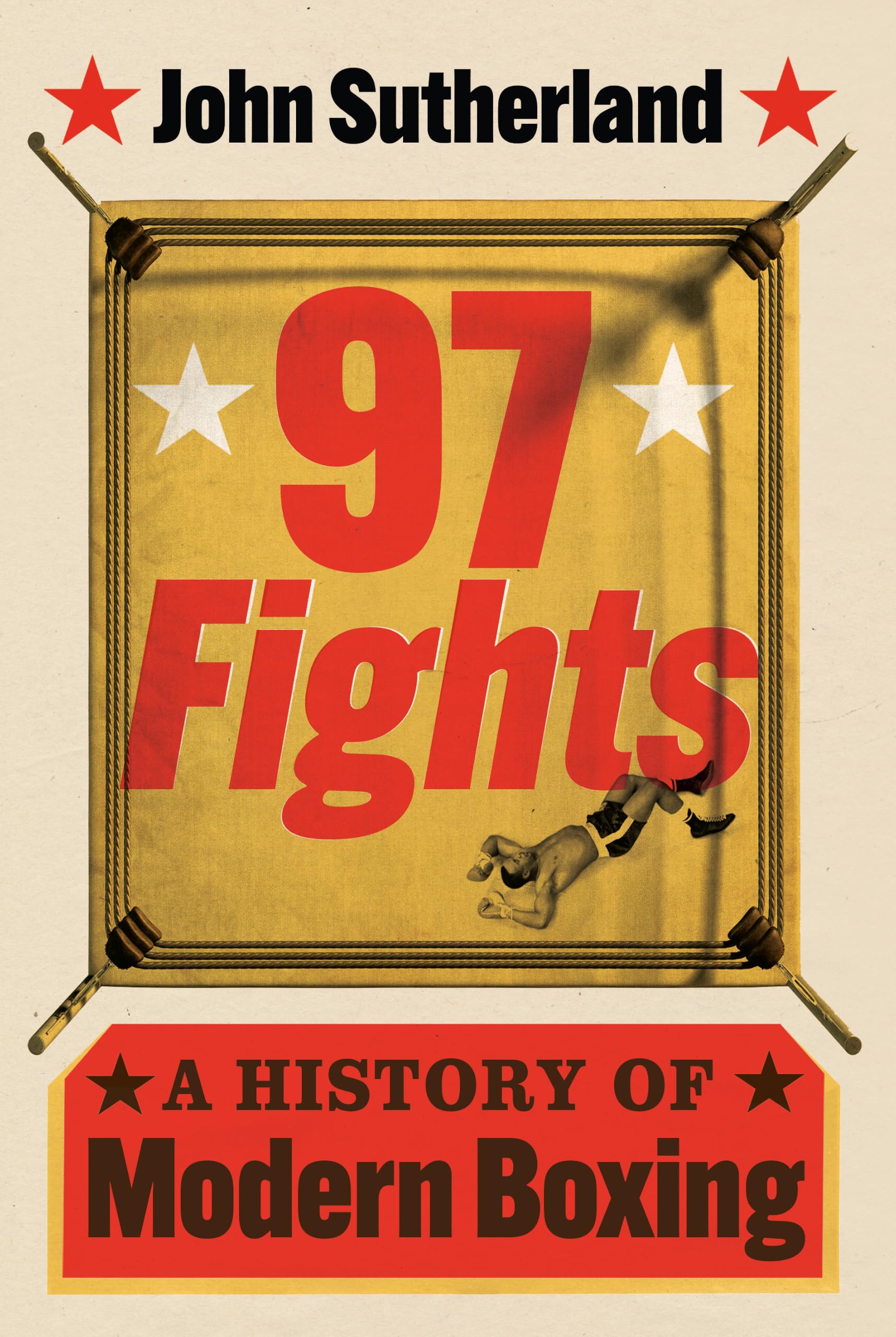 97 Fights: A History of Modern Boxing