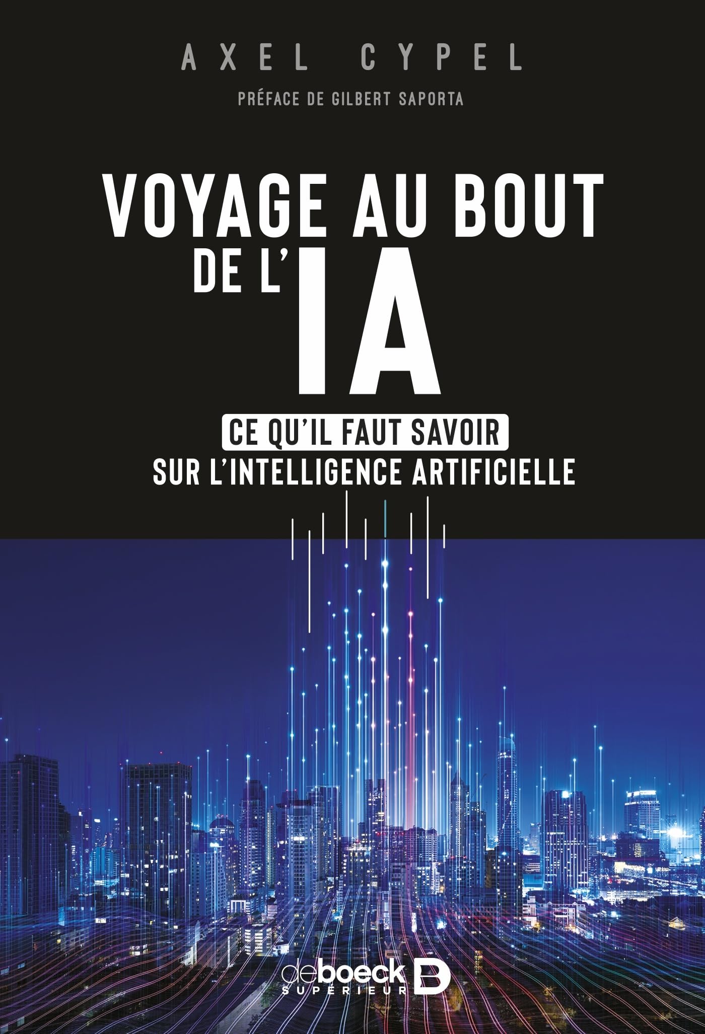 Voyage au bout de l’IA: Ce qu'il faut savoir sur l'intelligence artificielle