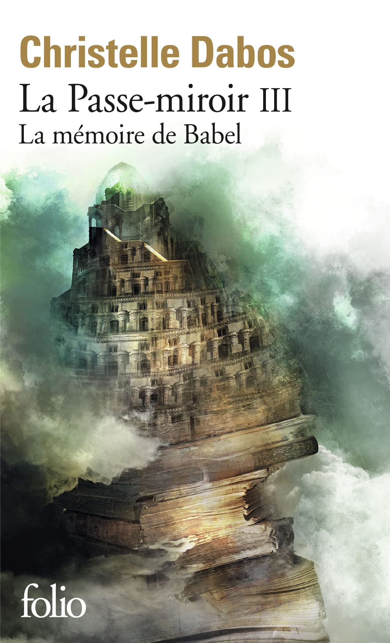 La mémoire de Babel: La mémoire de Babel - Roman