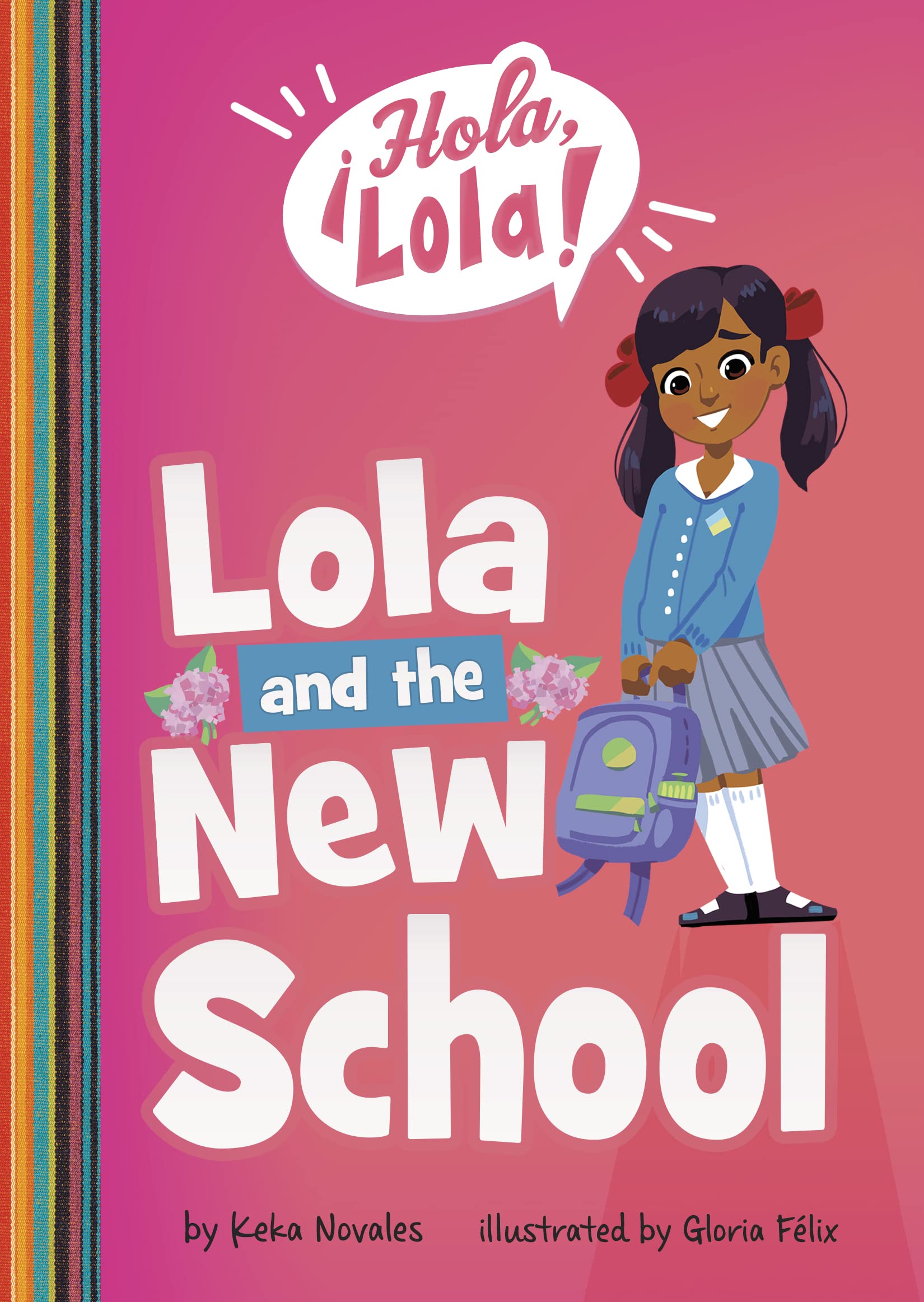 Lola and the New School (Hola, Lola!)