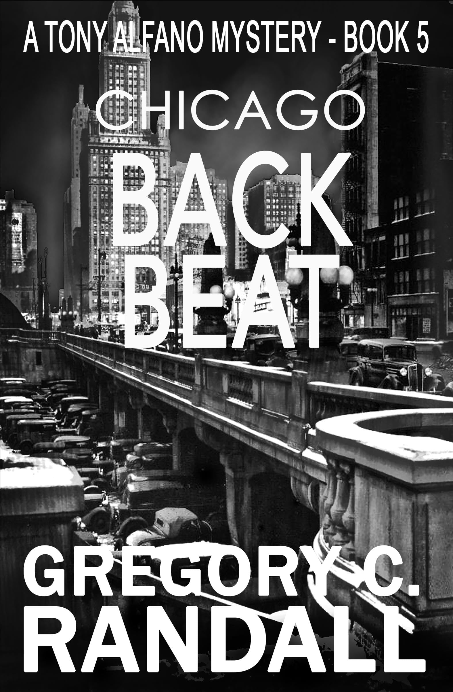 Chicago Back Beat (Detective Tony Alfano Mystery Book 5)