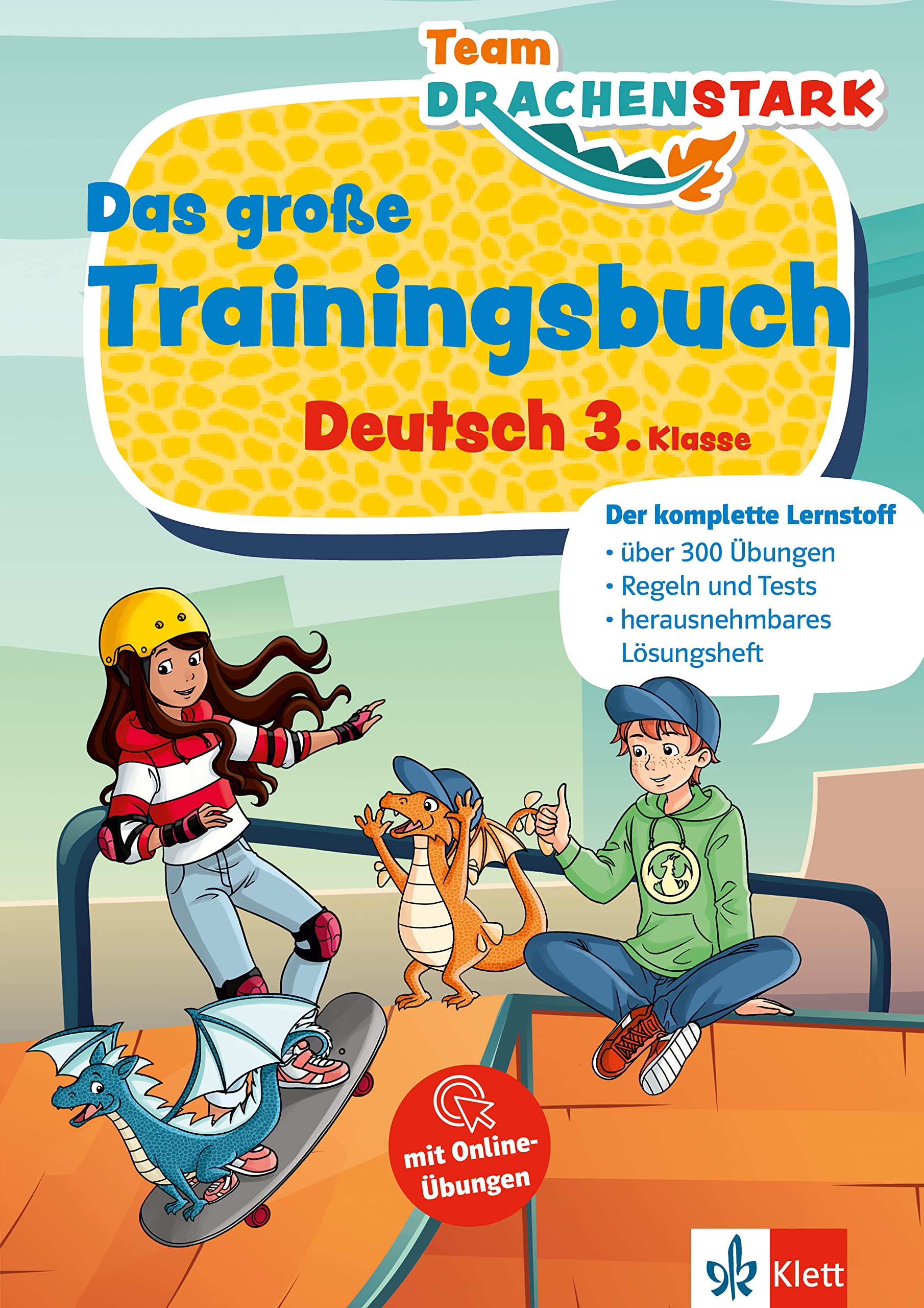Team Drachenstark: Das großes Trainingsbuch Deutsch 3. Klasse: Der komplette Lernstoff